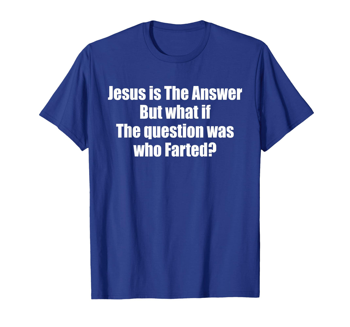 Je-sus is The Answer, Religious Belief, Thank God T-Shirt