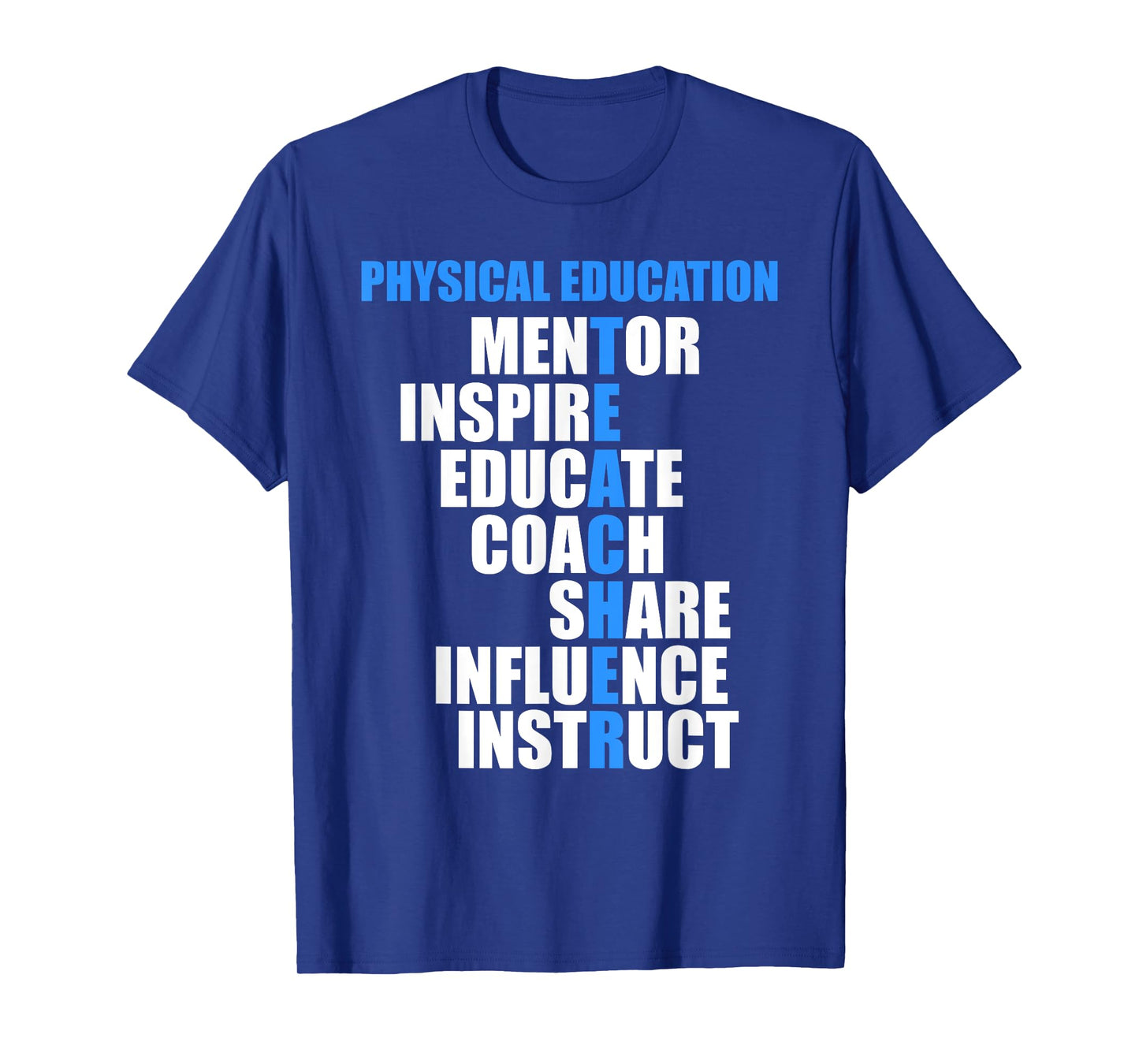 PE Physical Education Teacher - For PE Teacher T-Shirt