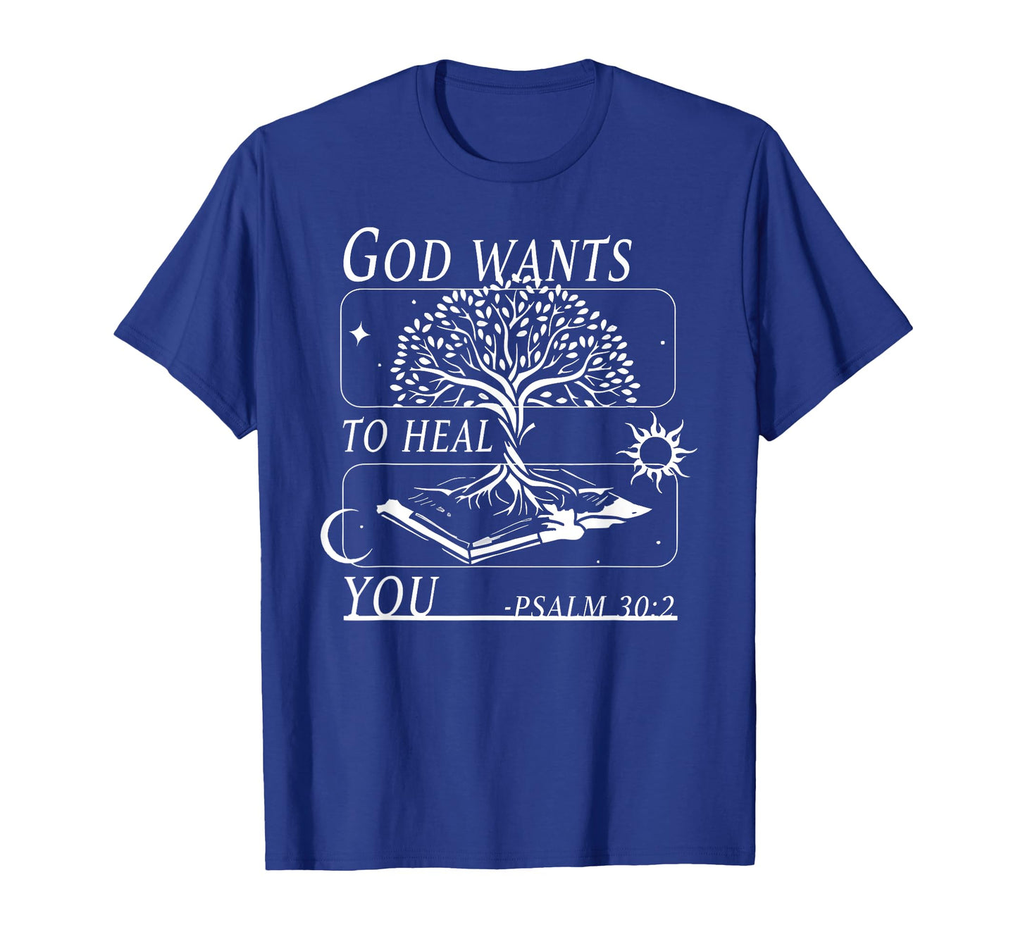 tree of bible life god wants to heal you jesus christian T-Shirt