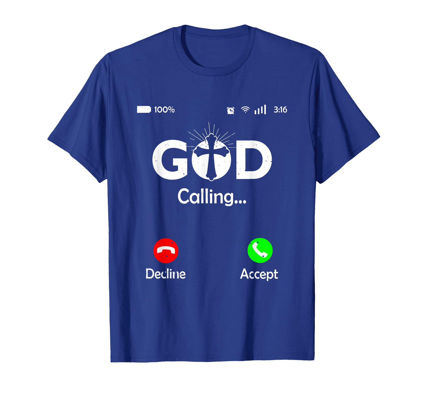 God Is Calling Phone Screen Religious Humor Christian T-Shirt