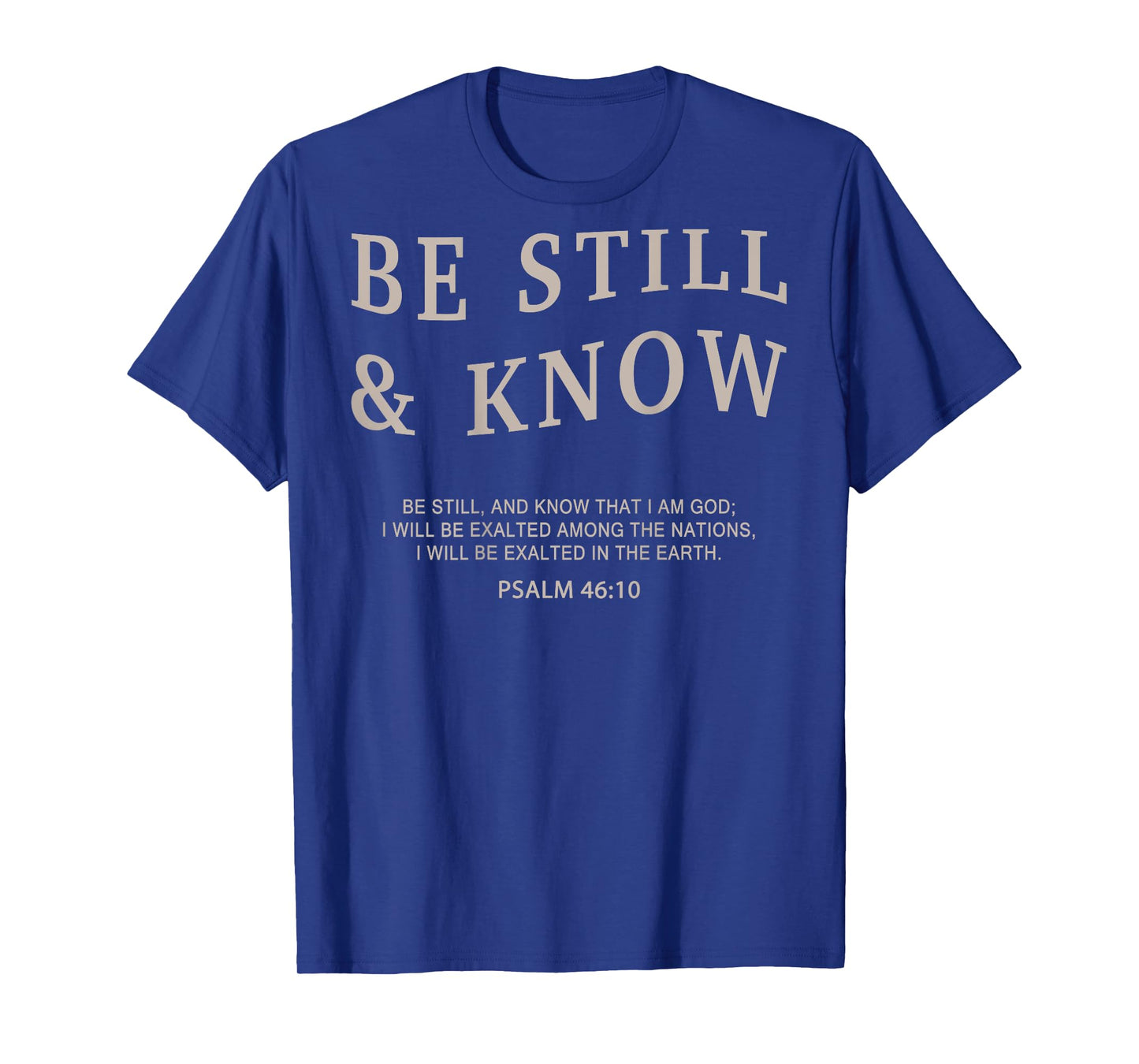 Men Be Still & Know Christian Teen Girl Women Jesus God T-Shirt