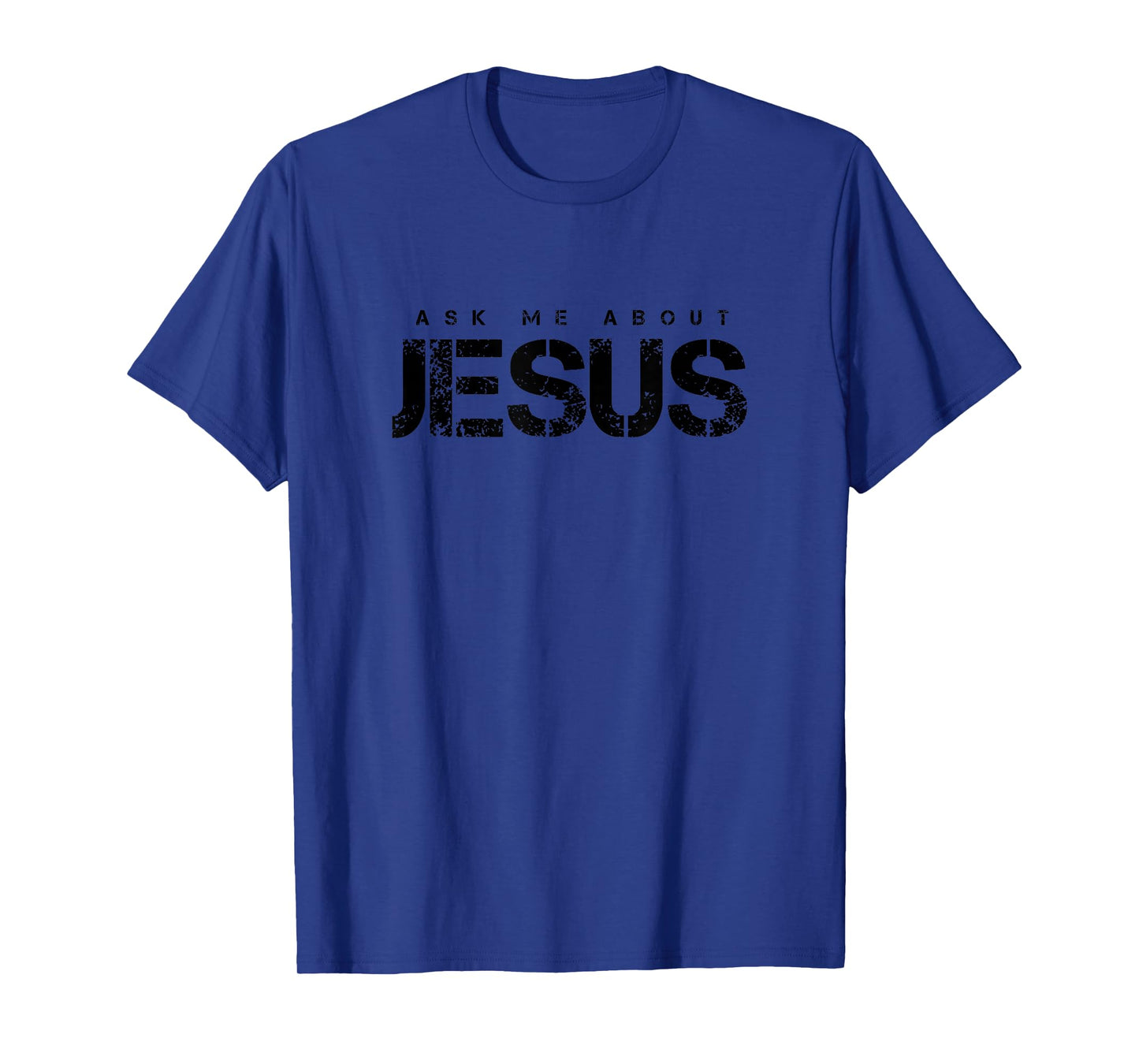 Ask Me About Jesus Christian Faith Evangelism T-Shirt