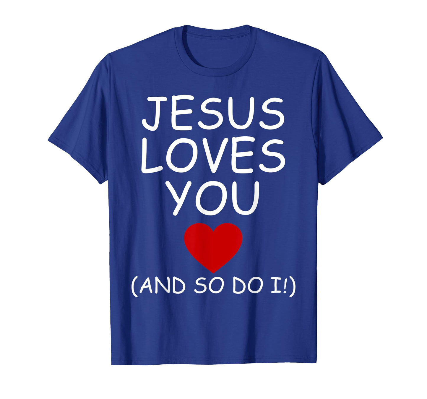 Funny Jesus Loves You and So Do I Jesus Christian Religious T-Shirt