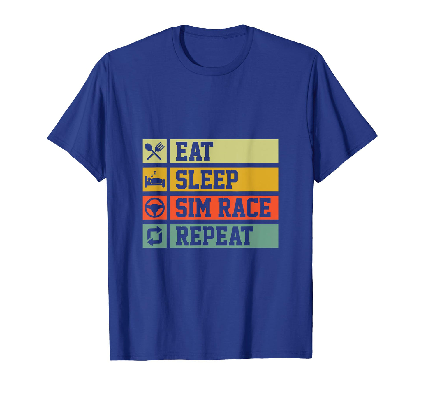 Eat Sleep Sim Race Repeat Simracer T-Shirt