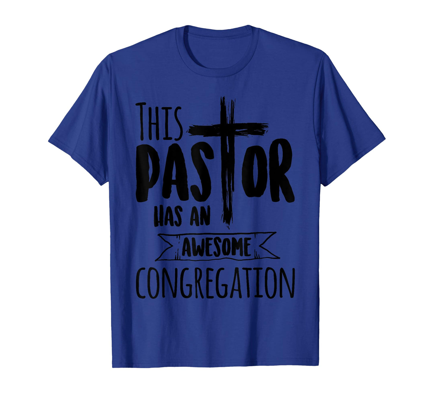 This Pastor Has An Awesome Congregation | Priest Gift T-Shirt