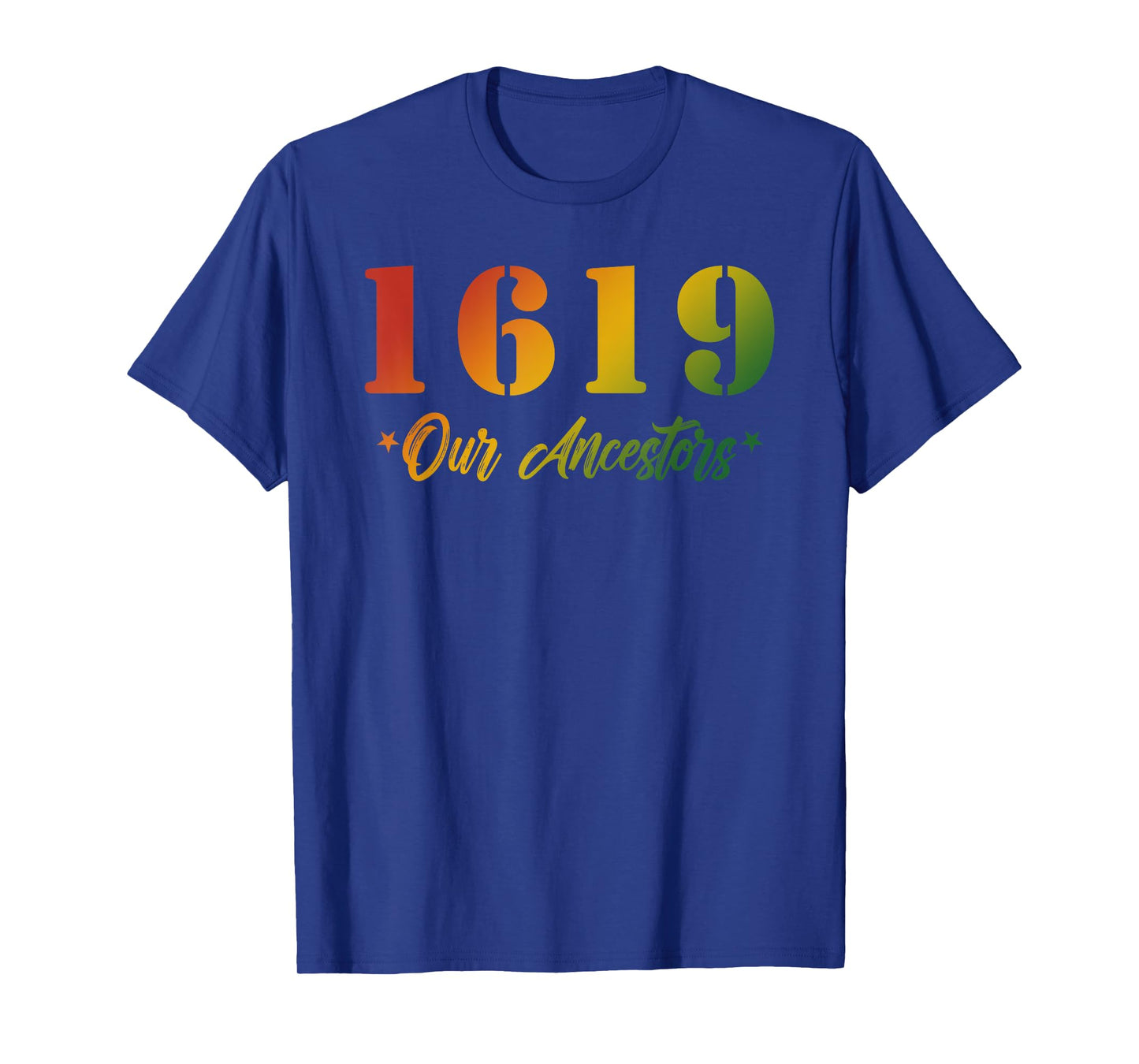 1619 Our Ancestors Design T-Shirt