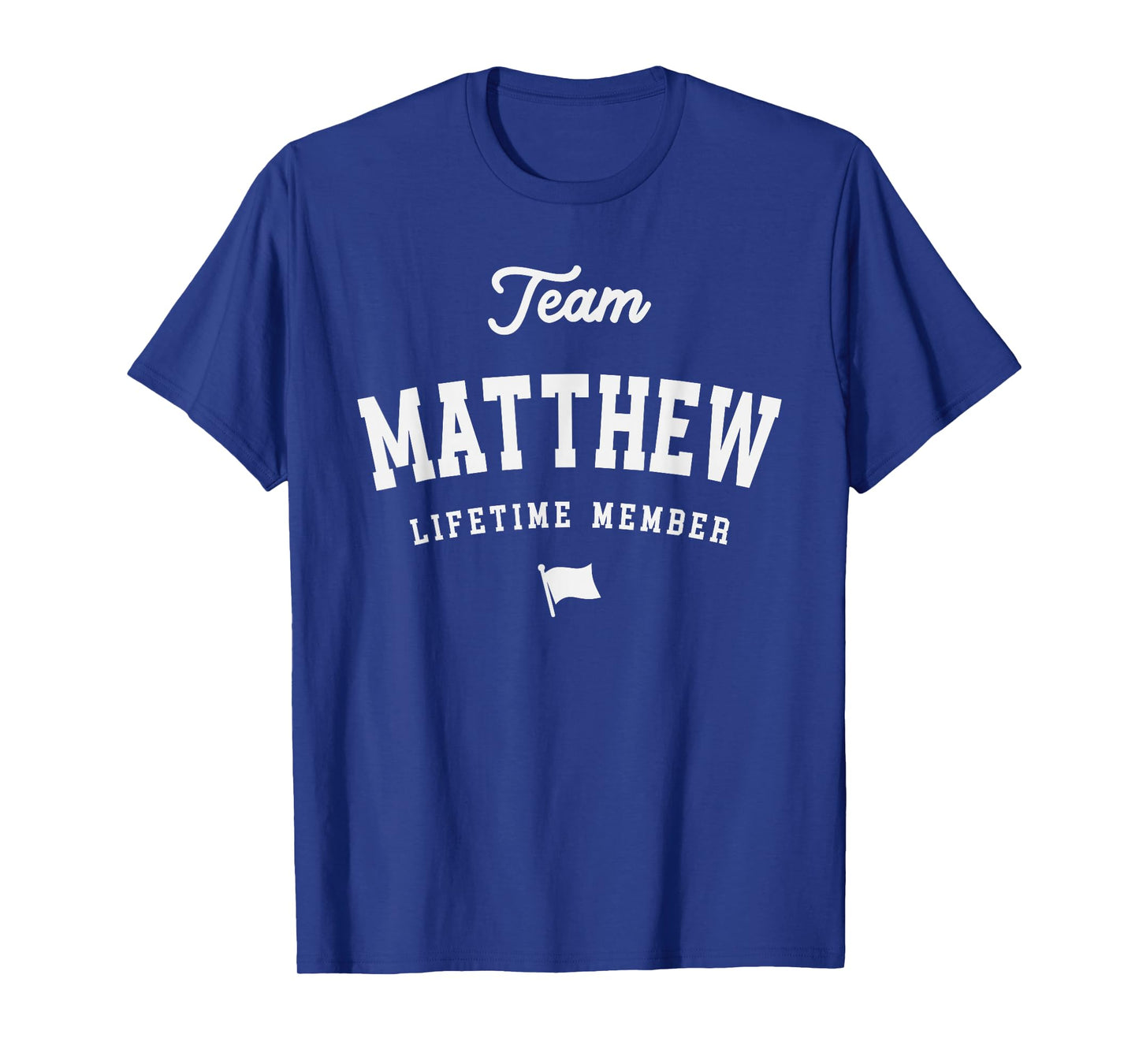 Team Matthew Lifetime Member Funny Name Matthew T-Shirt