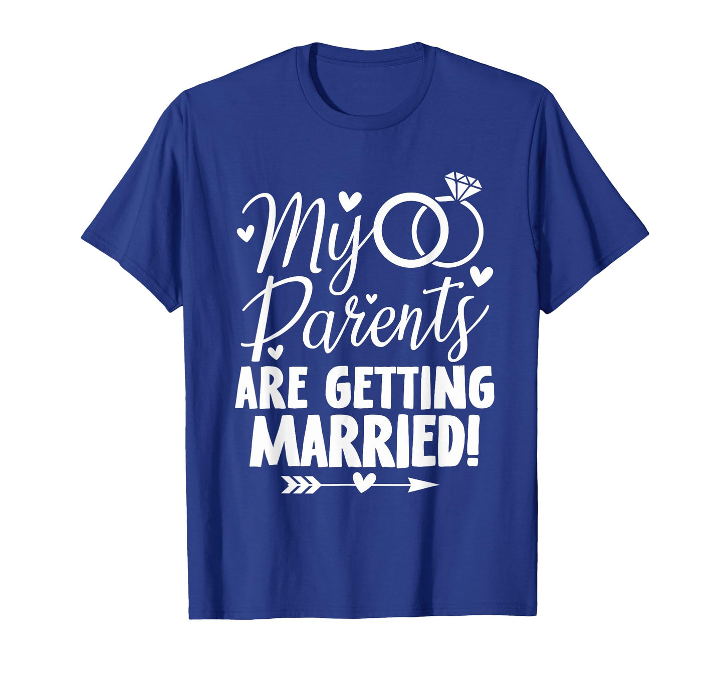 My Parents Are Getting Married - Wedding Announcement T-Shirt