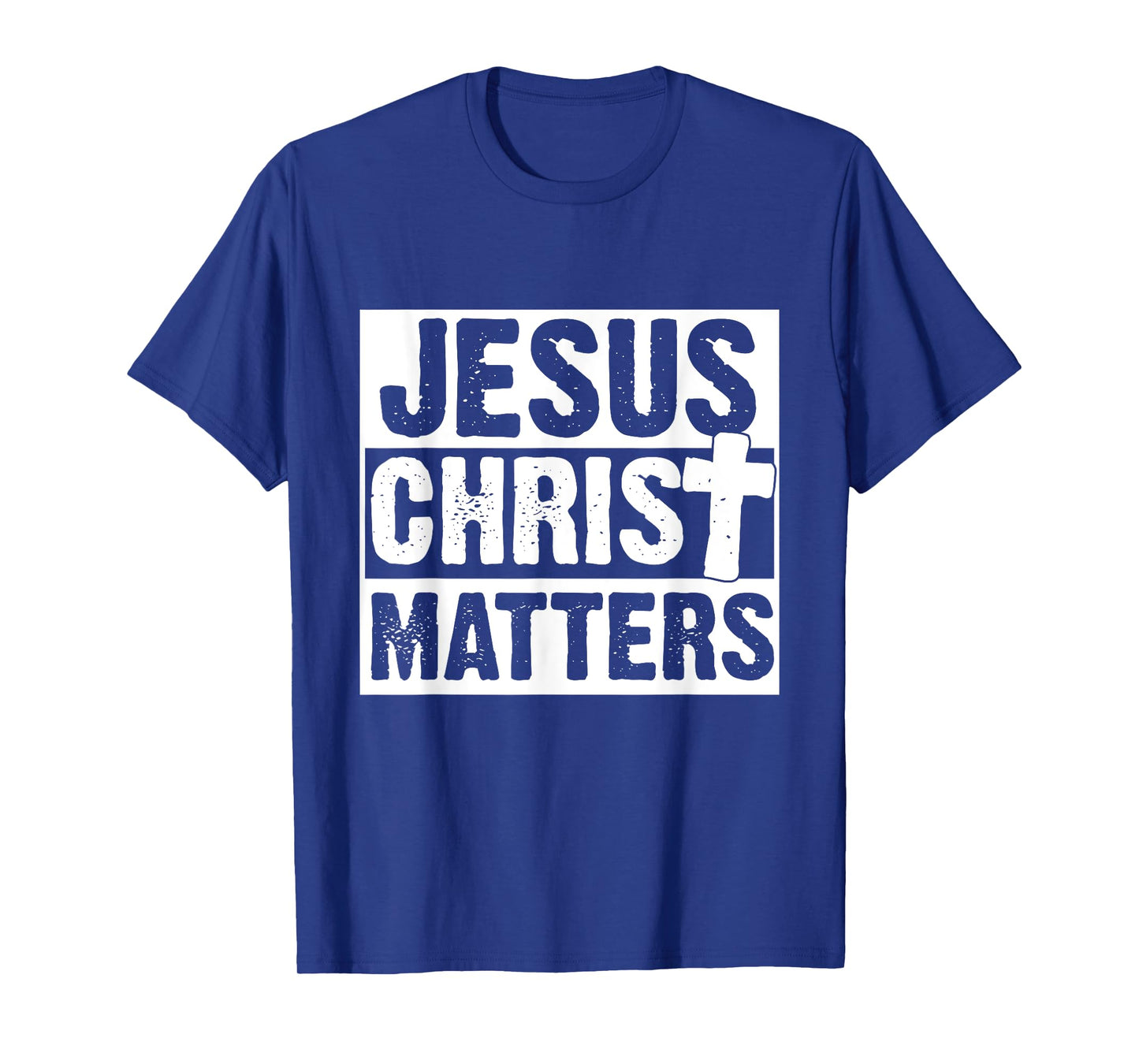 Jesus Christ Matters Christian Faith Bible Gift T-Shirt