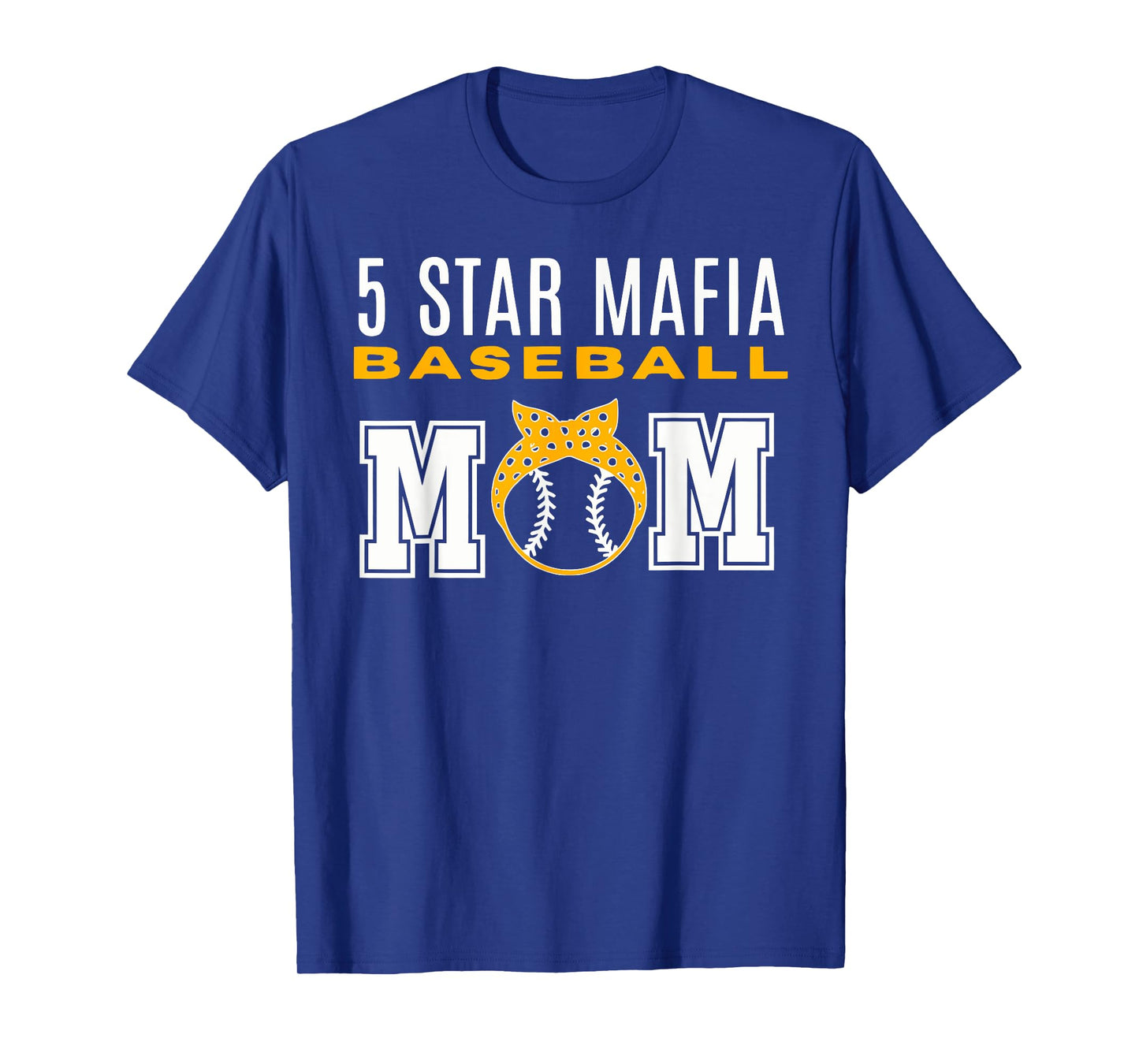 5 STAR MAFIA BASEBALL MOM Funny design T-Shirt