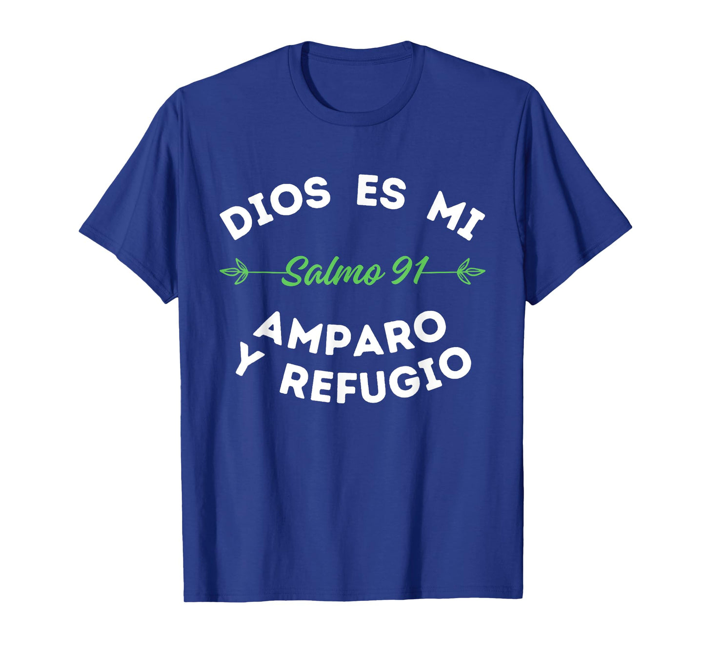 Psalms 91 or Salmo 91, Christian Bible Verses in Spanish T-Shirt