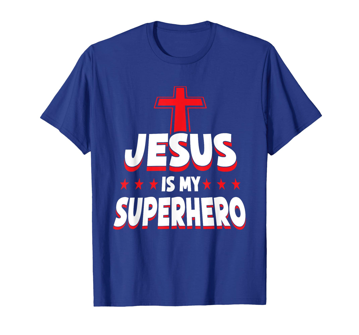Jesus is My Superhero - Christian Religious T-Shirt