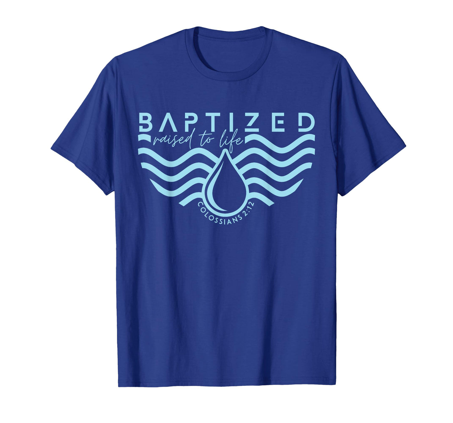 Baptism In Christ / Jesus Washed Away Baptized Bible Verse T-Shirt
