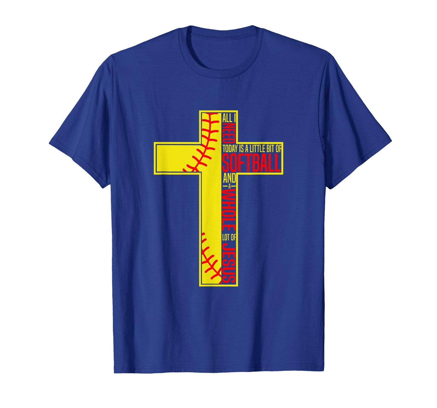 Funny Little Bit Of Softball Whole Lot Of Jesus T-Shirt