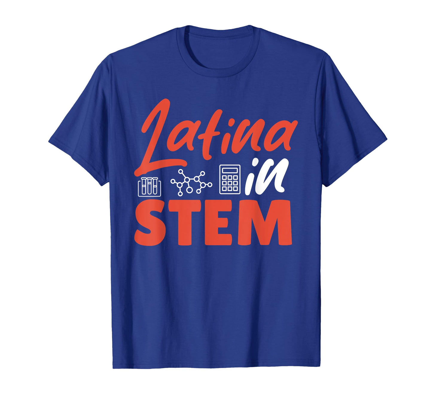 Steminist Technology STEM Teacher Latina in Stem Shirt Men Women T-Shirt