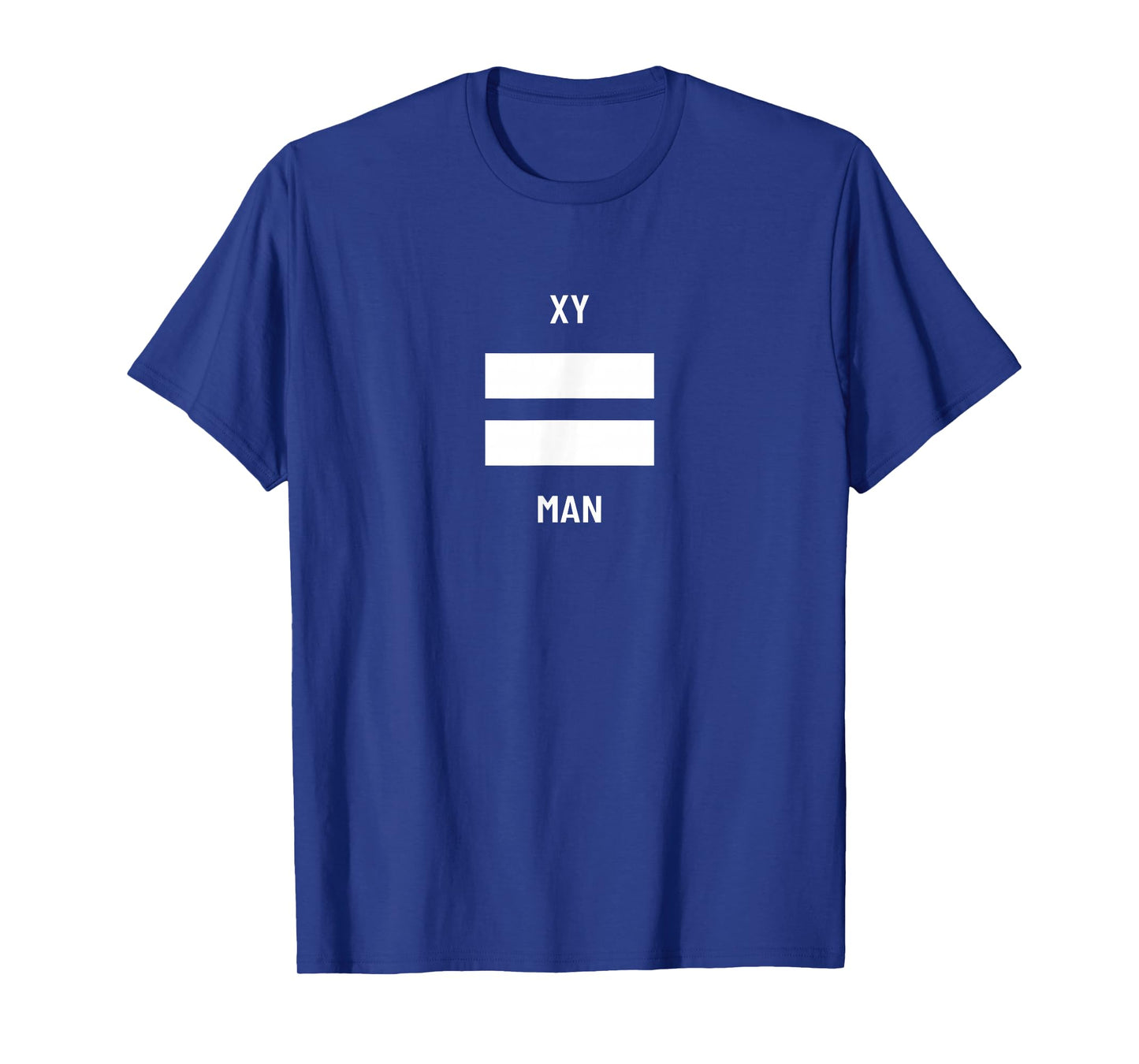 XY = Man Freedom Political Traditional Values T-Shirt