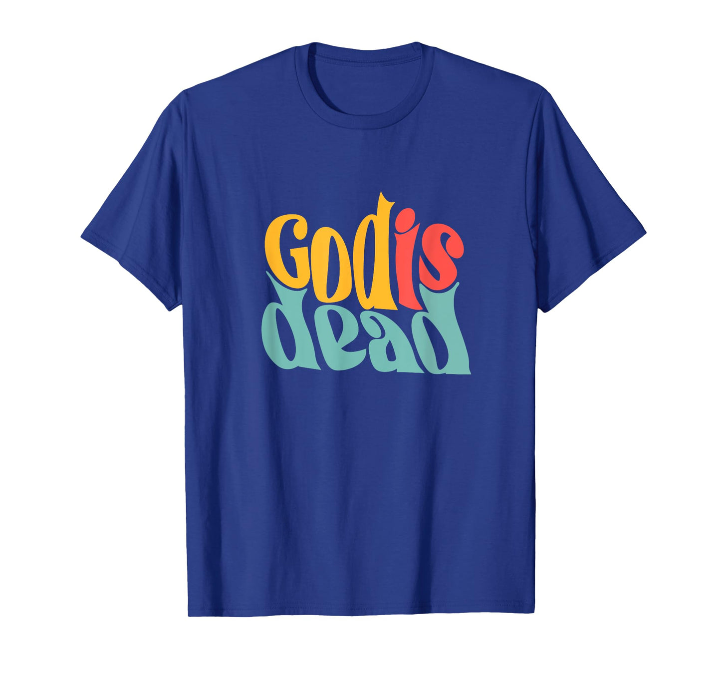 Nietzsche Quote God Is Dead Retro Design T-Shirt
