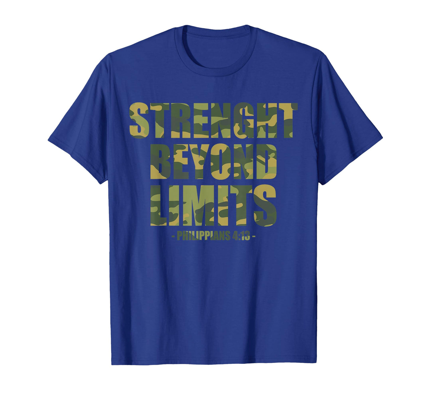Strenght Beyond Limits Christian Men Camo Scripture Gym Work T-Shirt