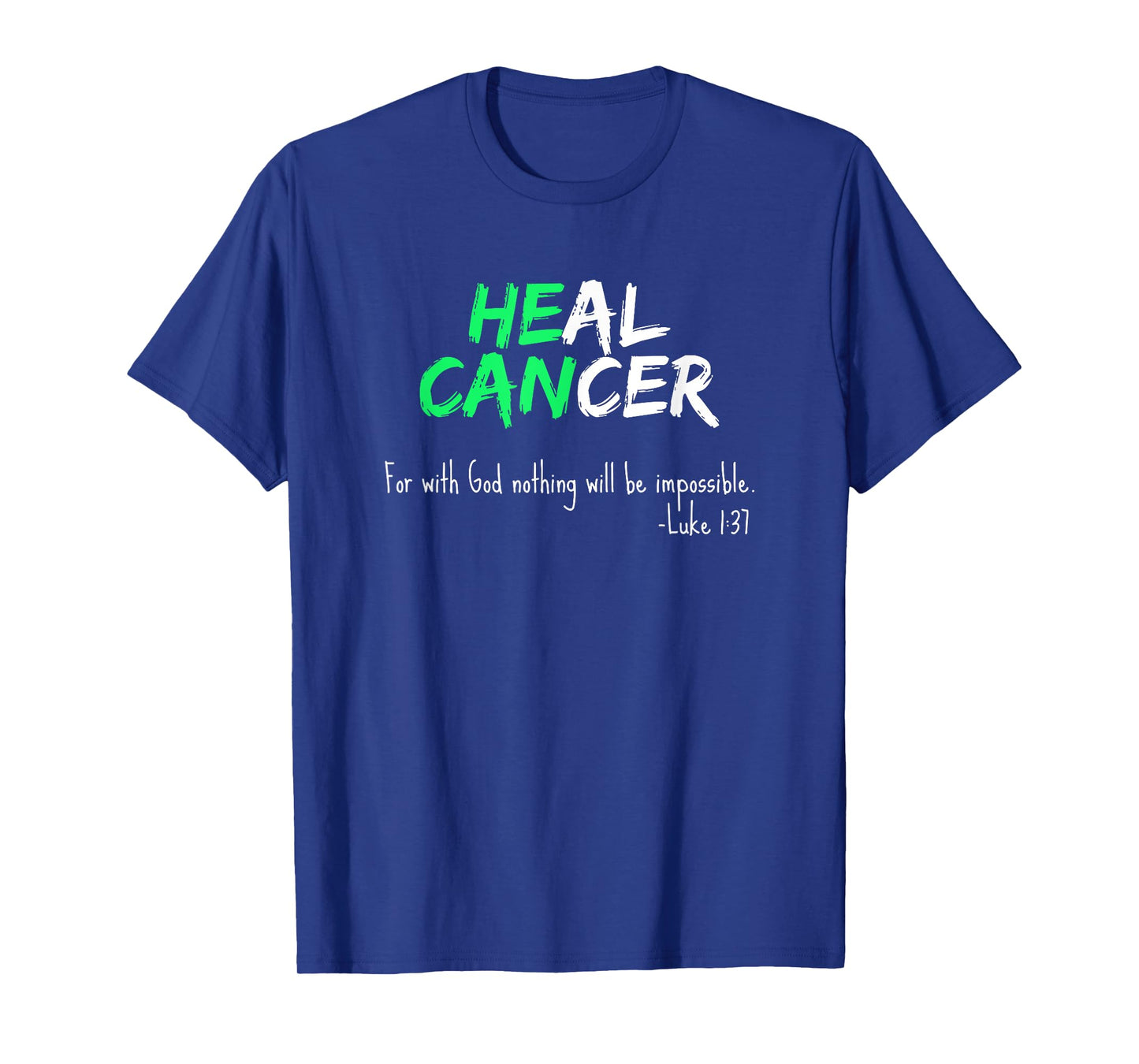 Liver Cancer Awareness / Green Bible Verse Heal Faith Quote T-Shirt