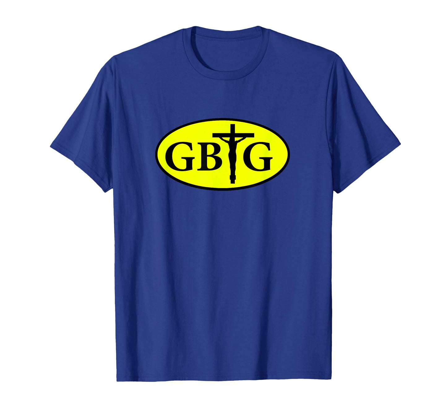 Glory Be to God GBTG Religious Church Prayer T-Shirt T-Shirt