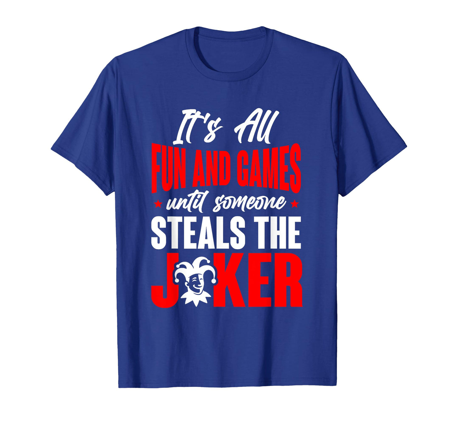 Stealing The Joker Rummikub Game Night Quote Tile Players T-Shirt