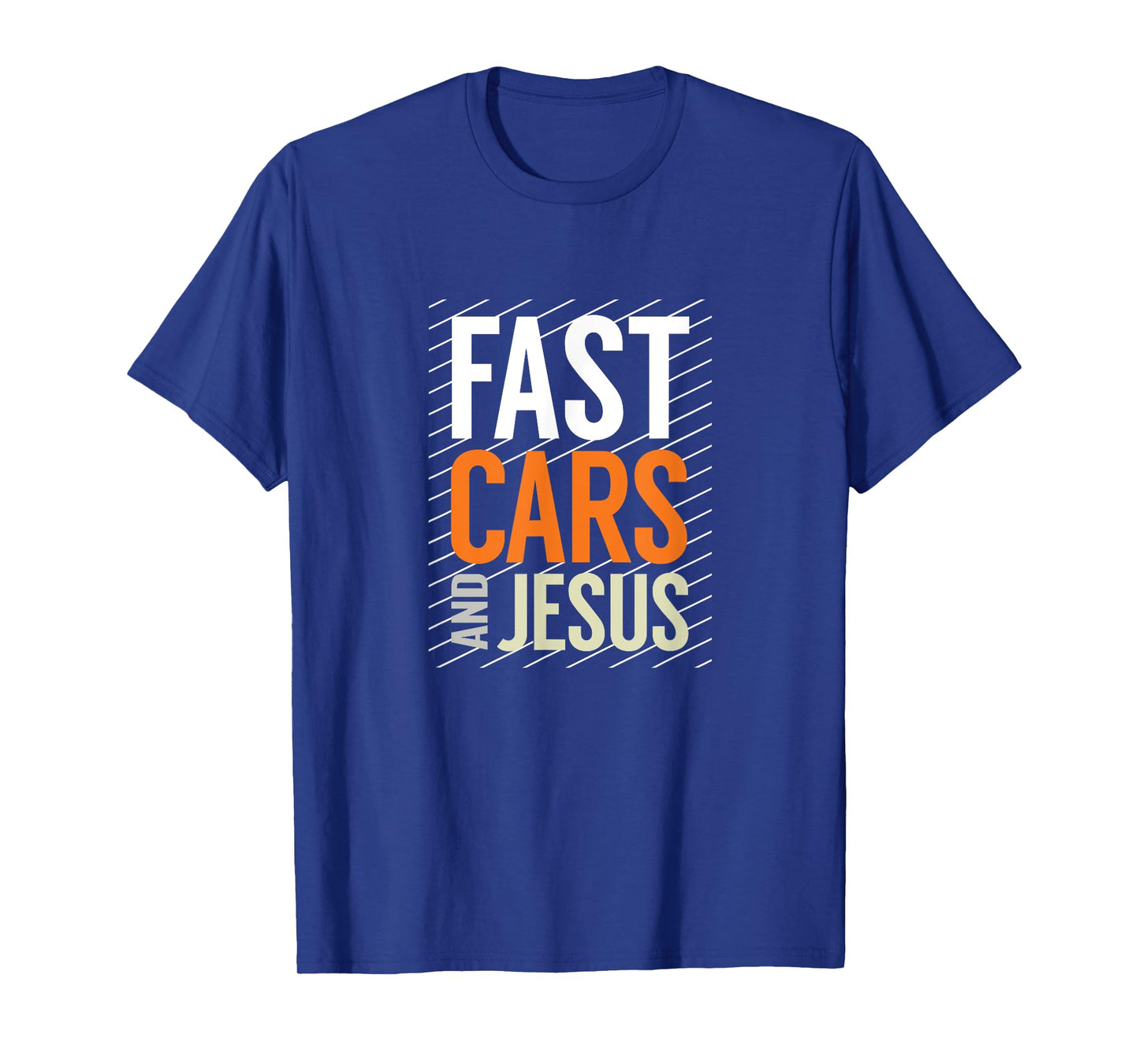 Fast Cars and Jesus, Christian Automotive Enthusiast T-Shirt