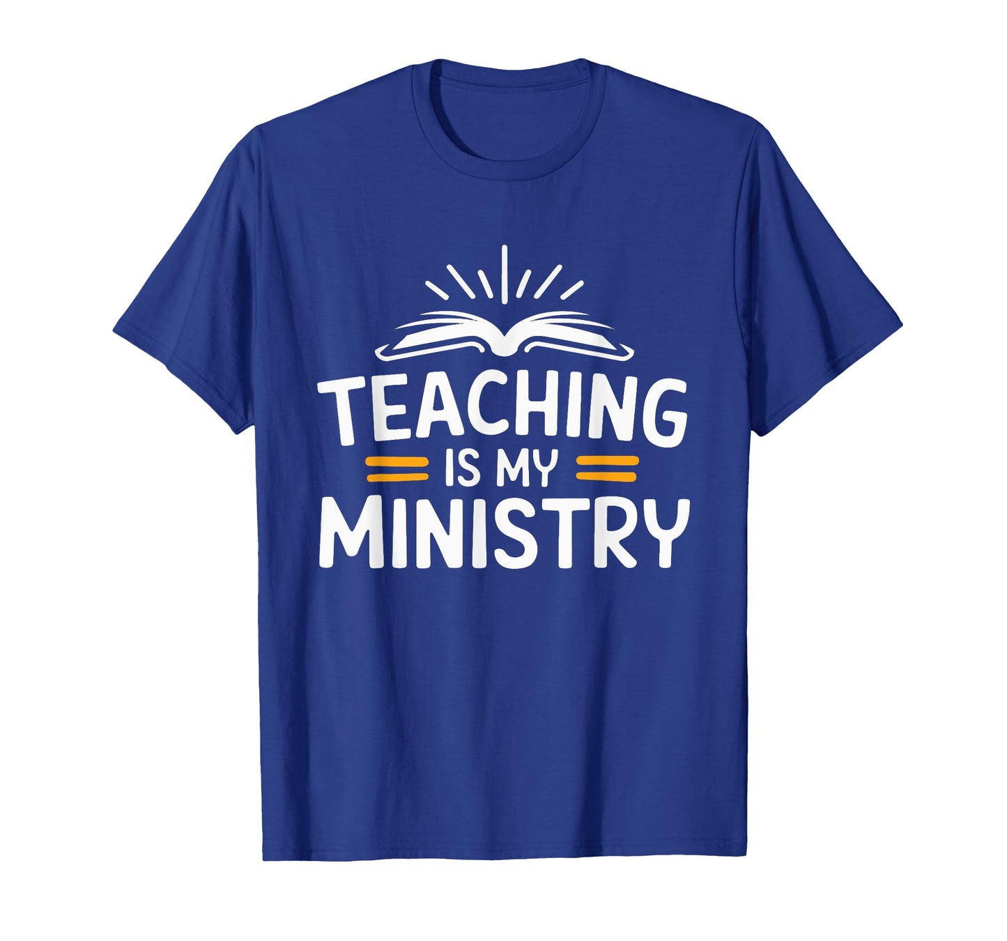 Teaching Is My Ministry T-Shirt