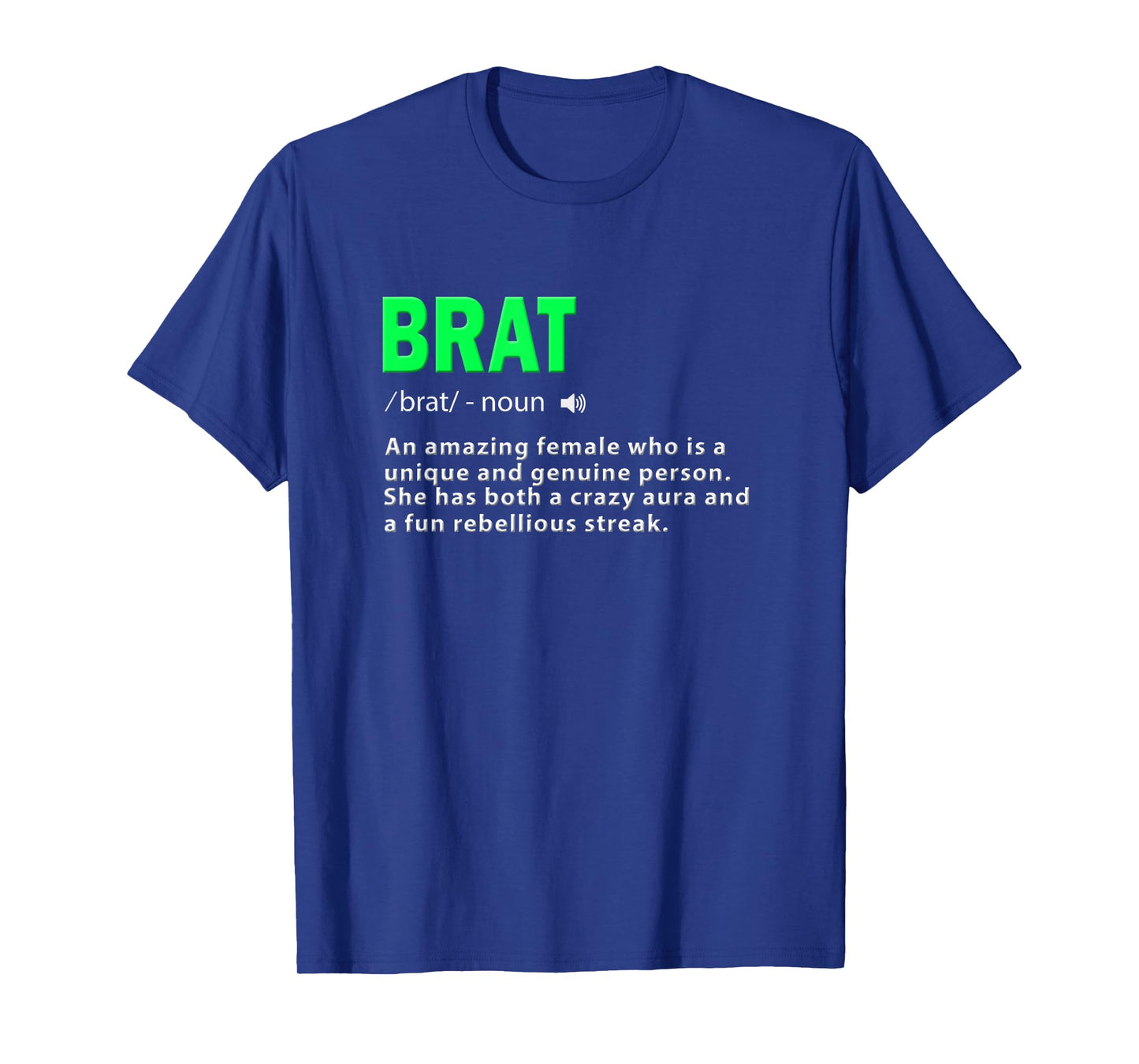 Funny Green Brat Amazing Female Crazy Aura Rebellious Brat T-Shirt