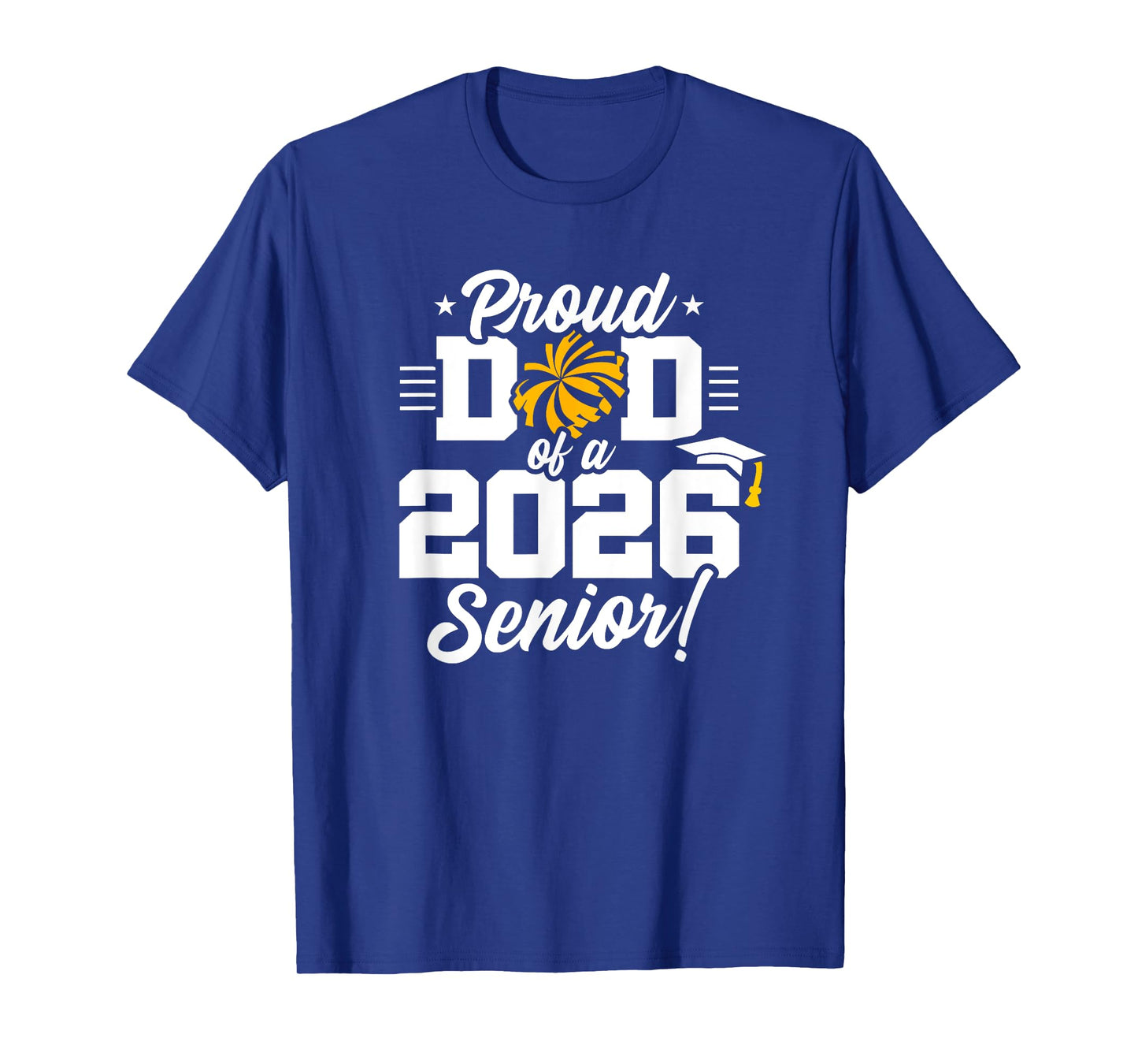Class of 2026 - Senior Cheerleader - Cheer Dad - Senior 2026 T-Shirt