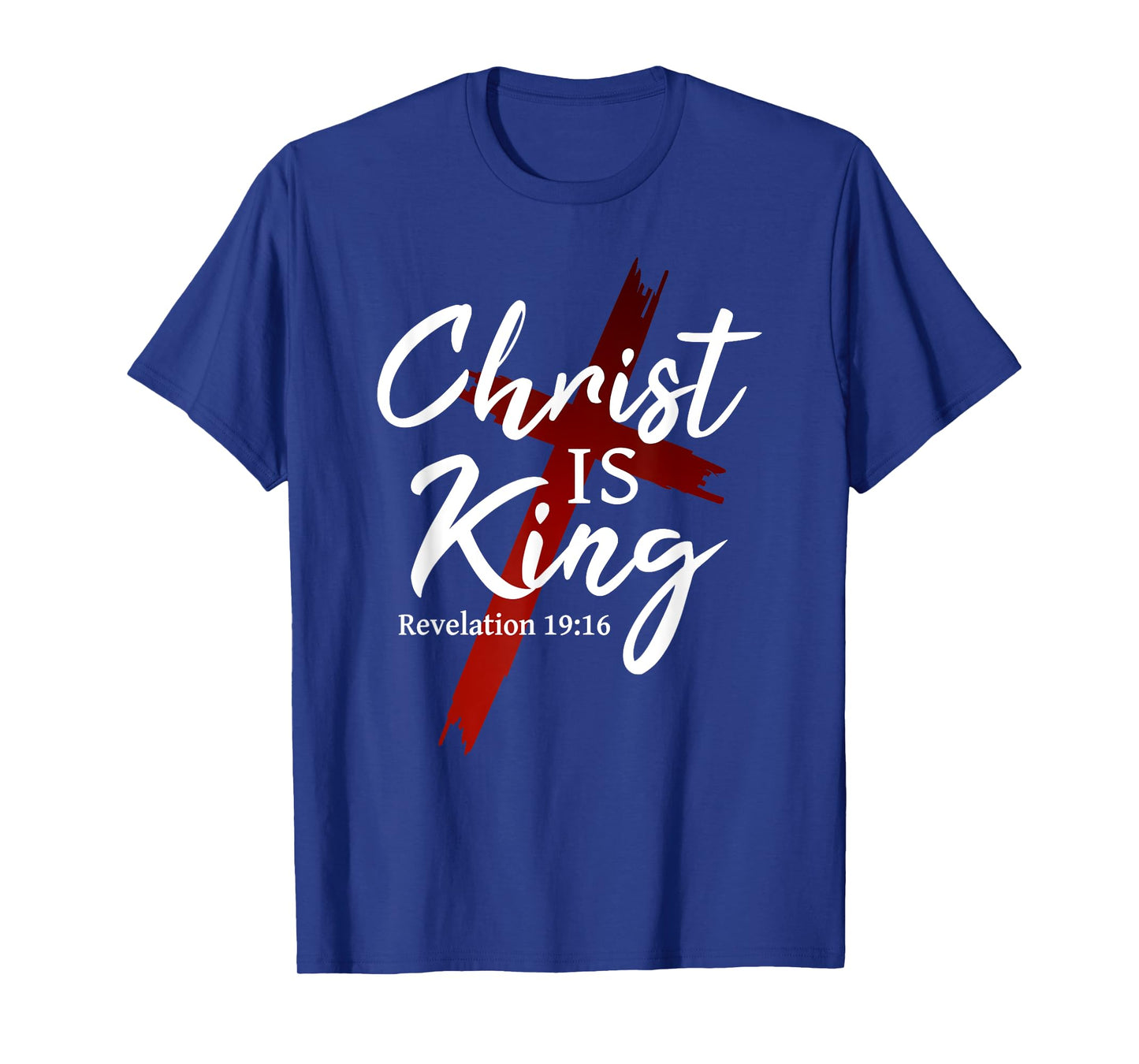 Jesus Christ is King God Cross Christian Faith T-Shirt