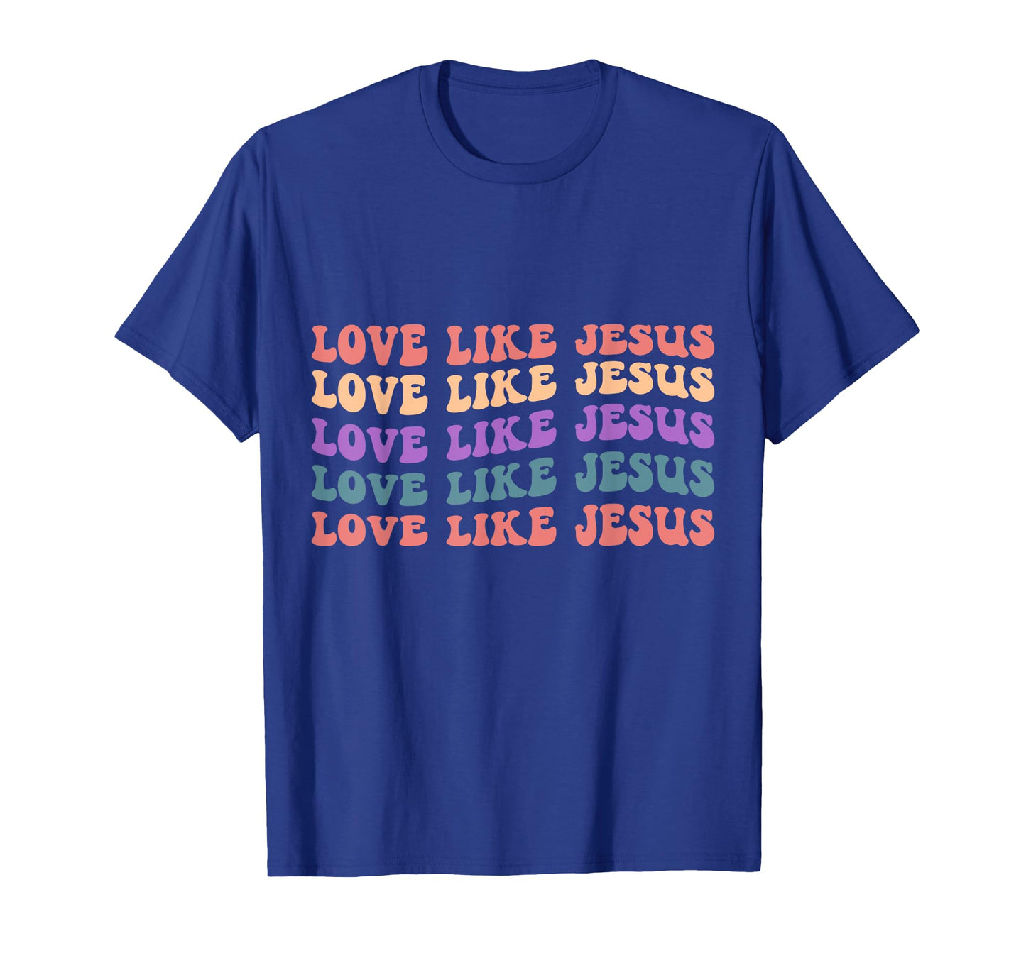 Love Like Jesus T-Shirt