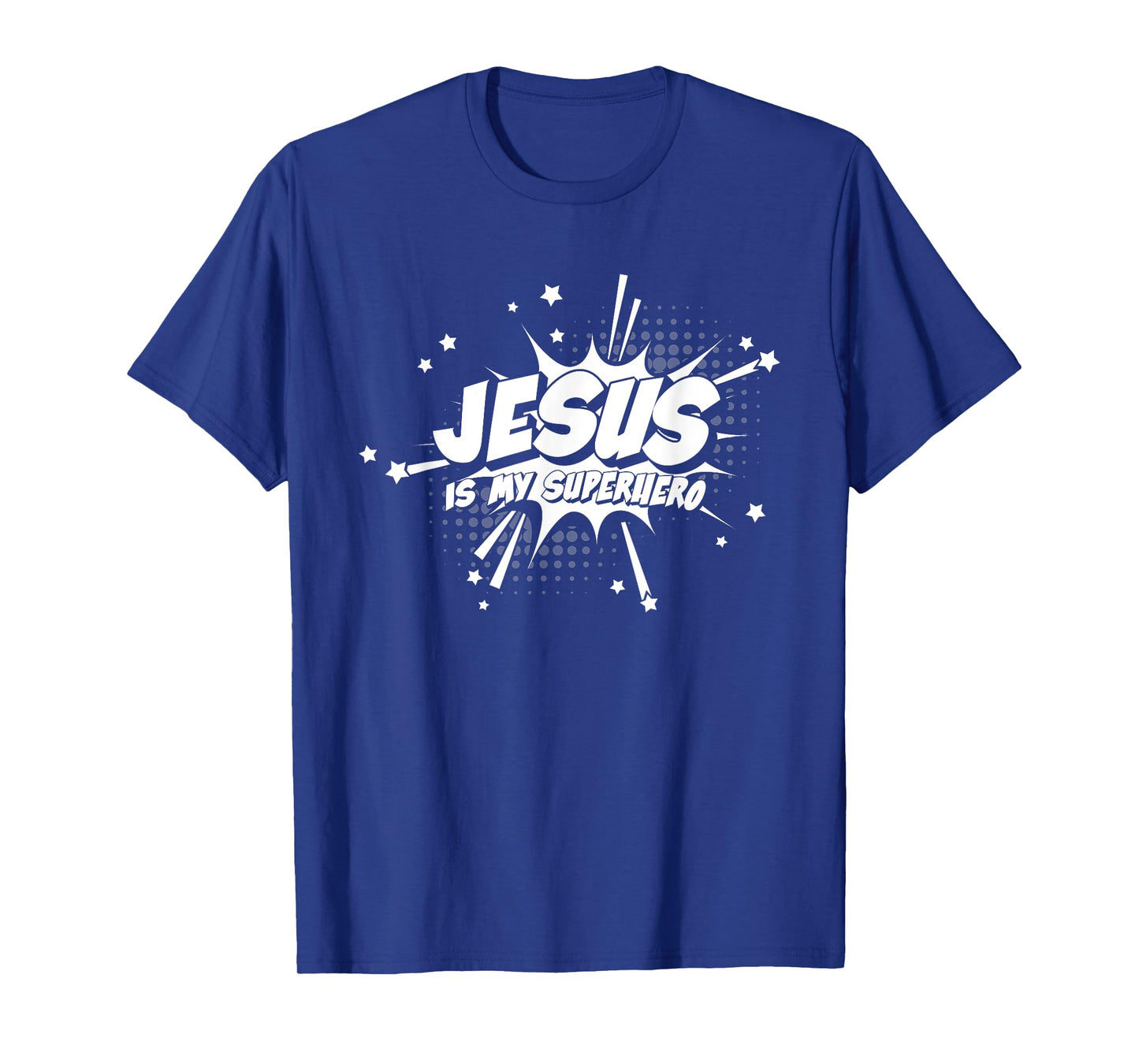 Jesus is My Superhero - Christian Religious T-Shirt