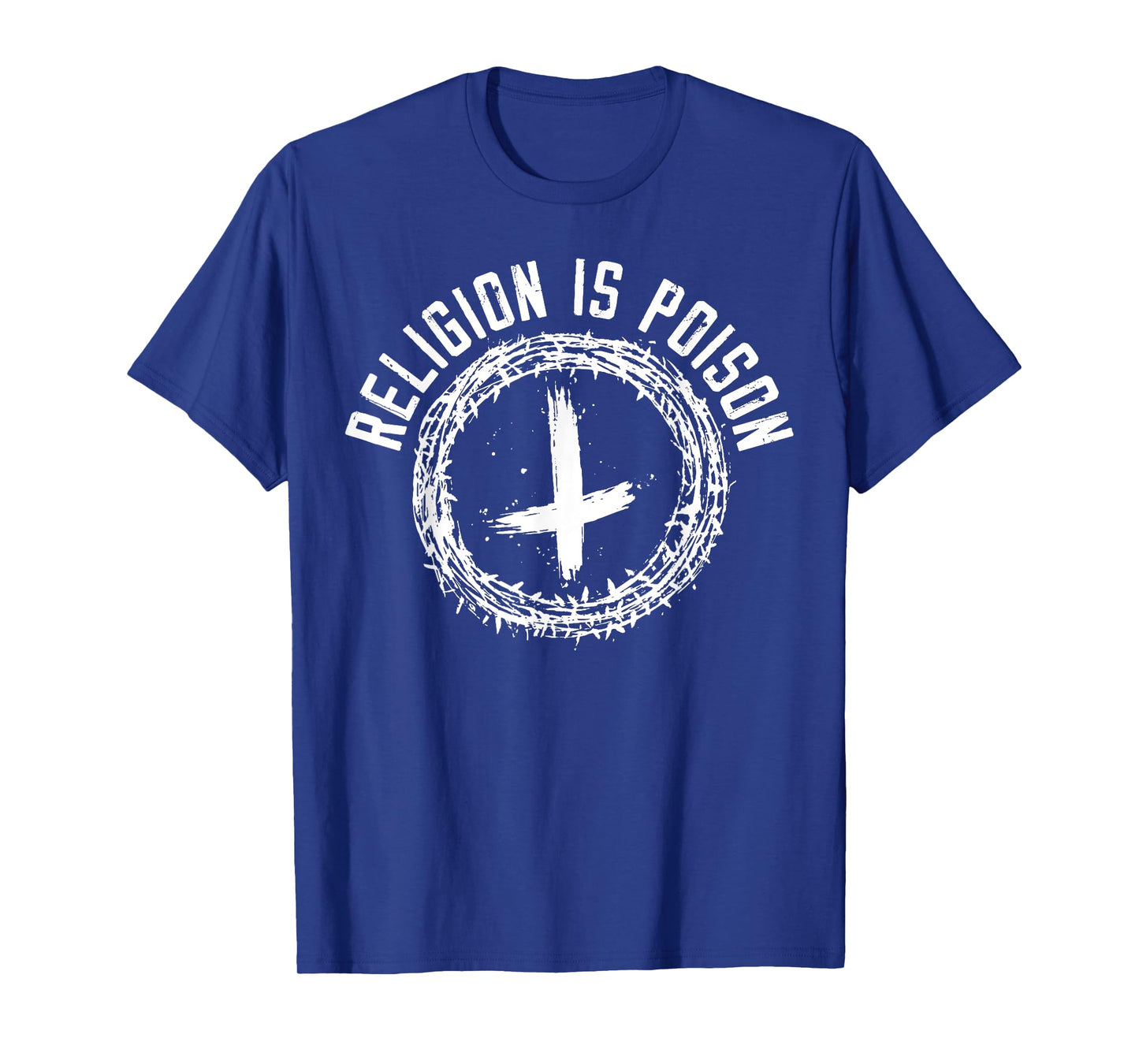 Religion Is Poison Anti-Religion Agnostic Atheist T-Shirt