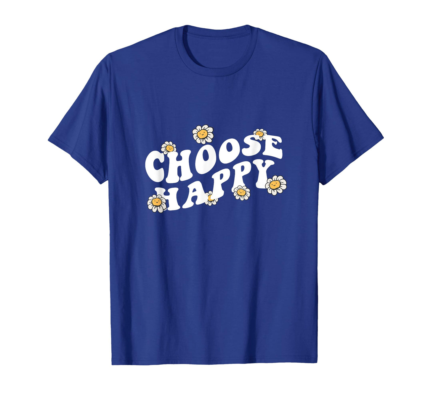 Choose Happy Shirt Groovy Happiness Quote Positive Message T-Shirt