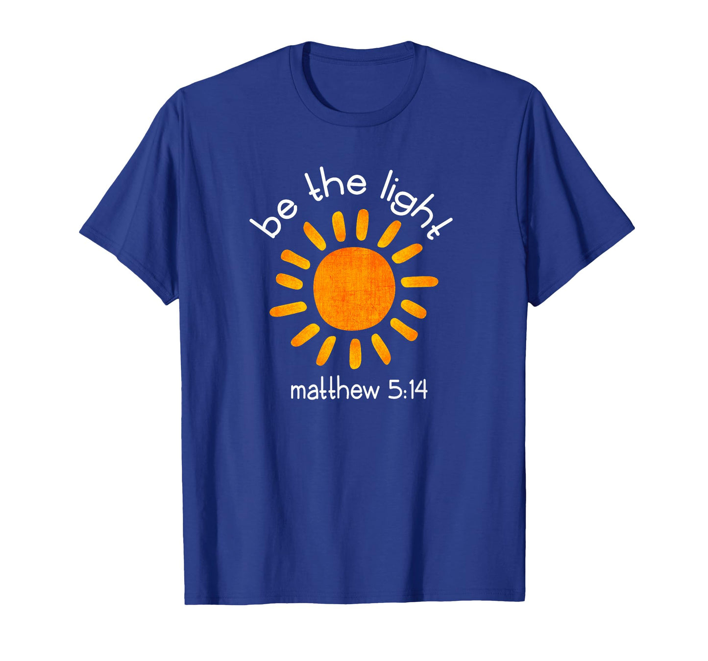 Christian Be The Light Bible Scripture Faith Quote Gifts T-Shirt