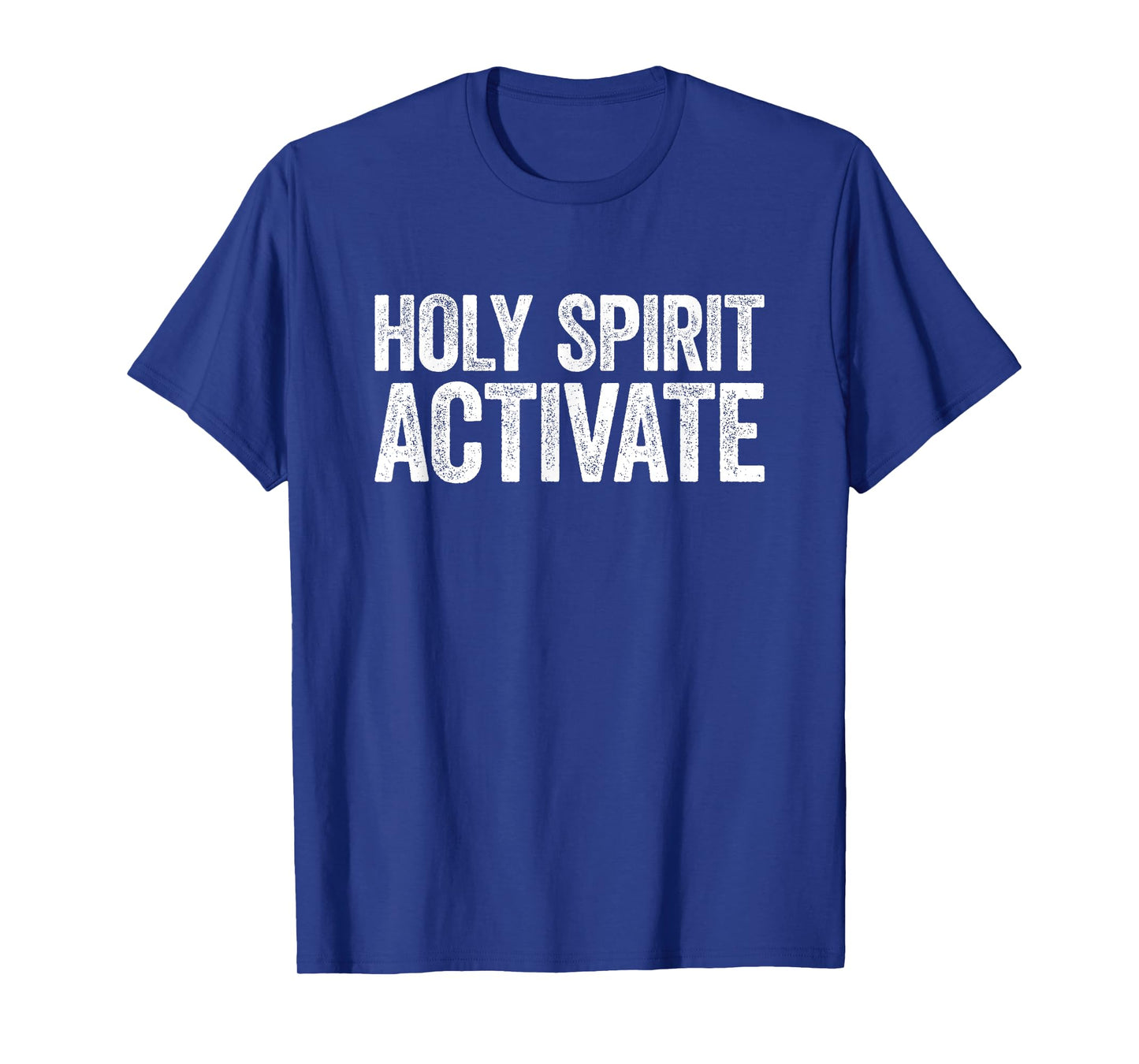 Holy Spirit Activate Shirt Christian Holy Spirit Activate T-Shirt