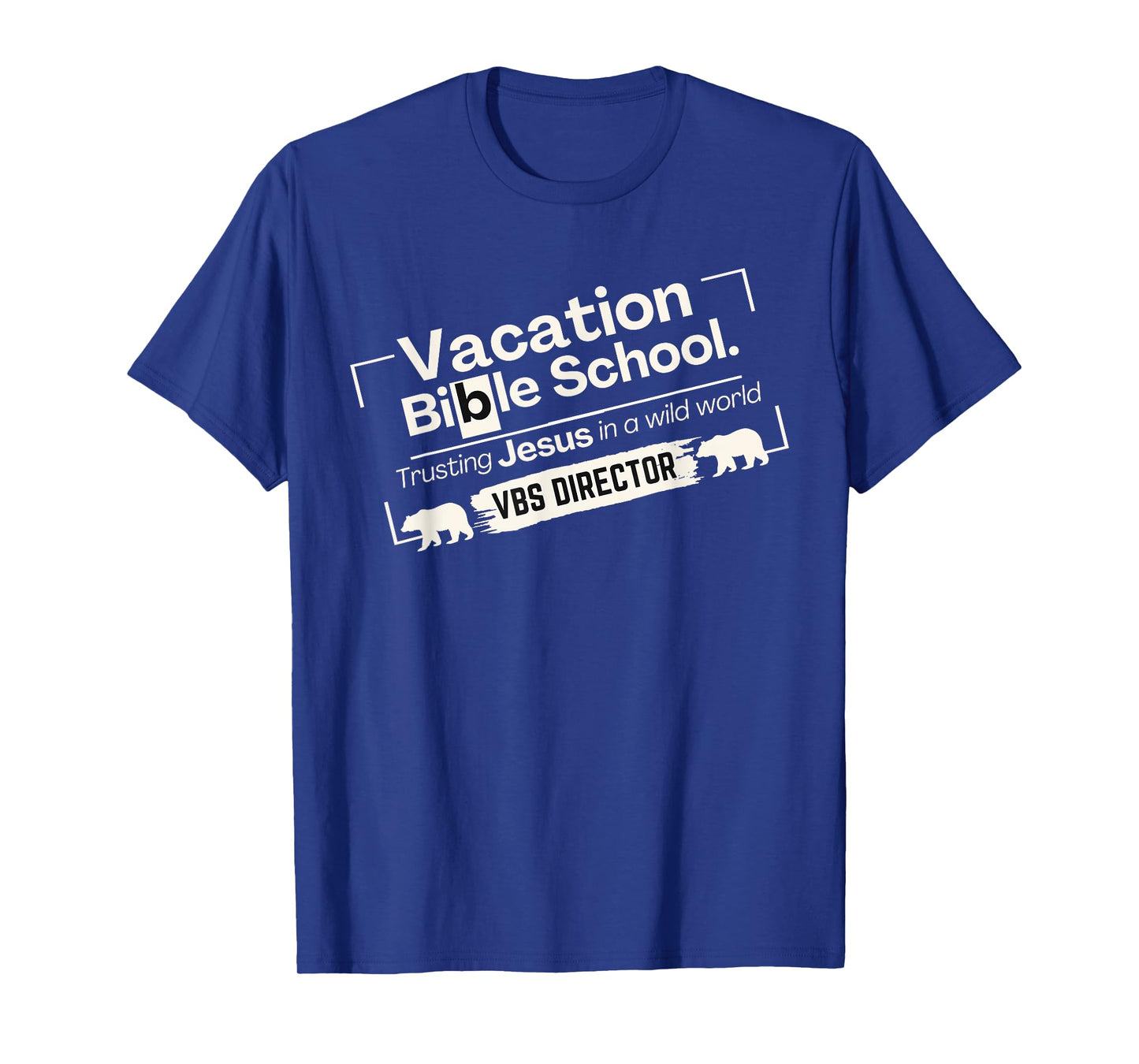 VBS Director Vacation Bible School Trusting Jesus Wild World T-Shirt
