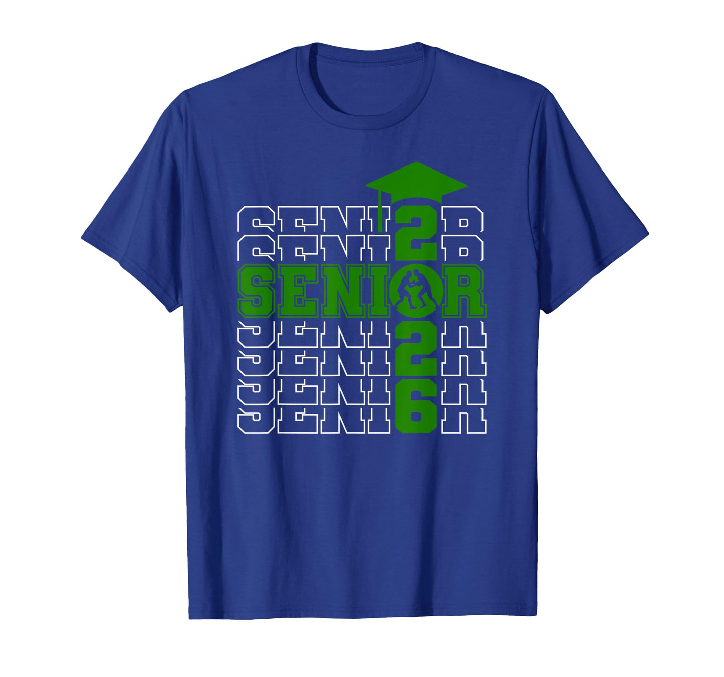 Senior Class Of 2026 Graduation 2026 Green Wrestling T-Shirt