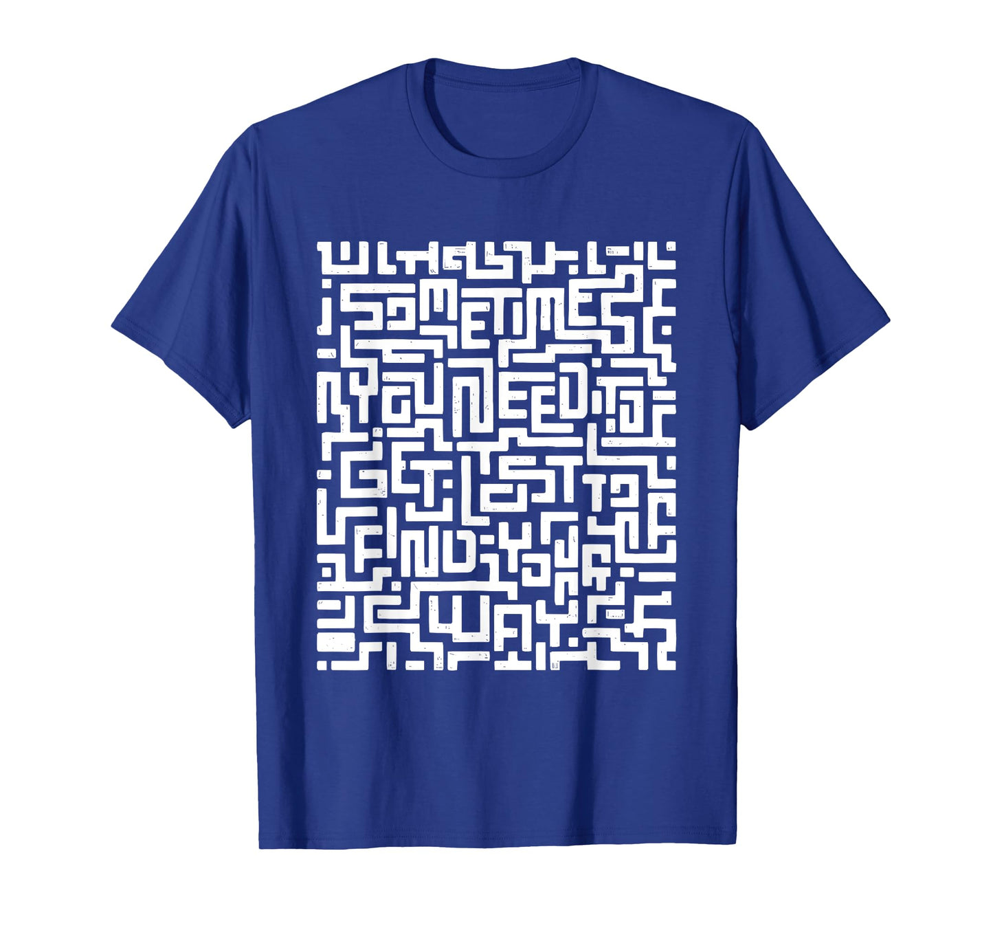 Motivational Labyrinth Tee Optical Illusion Hidden Message T-Shirt
