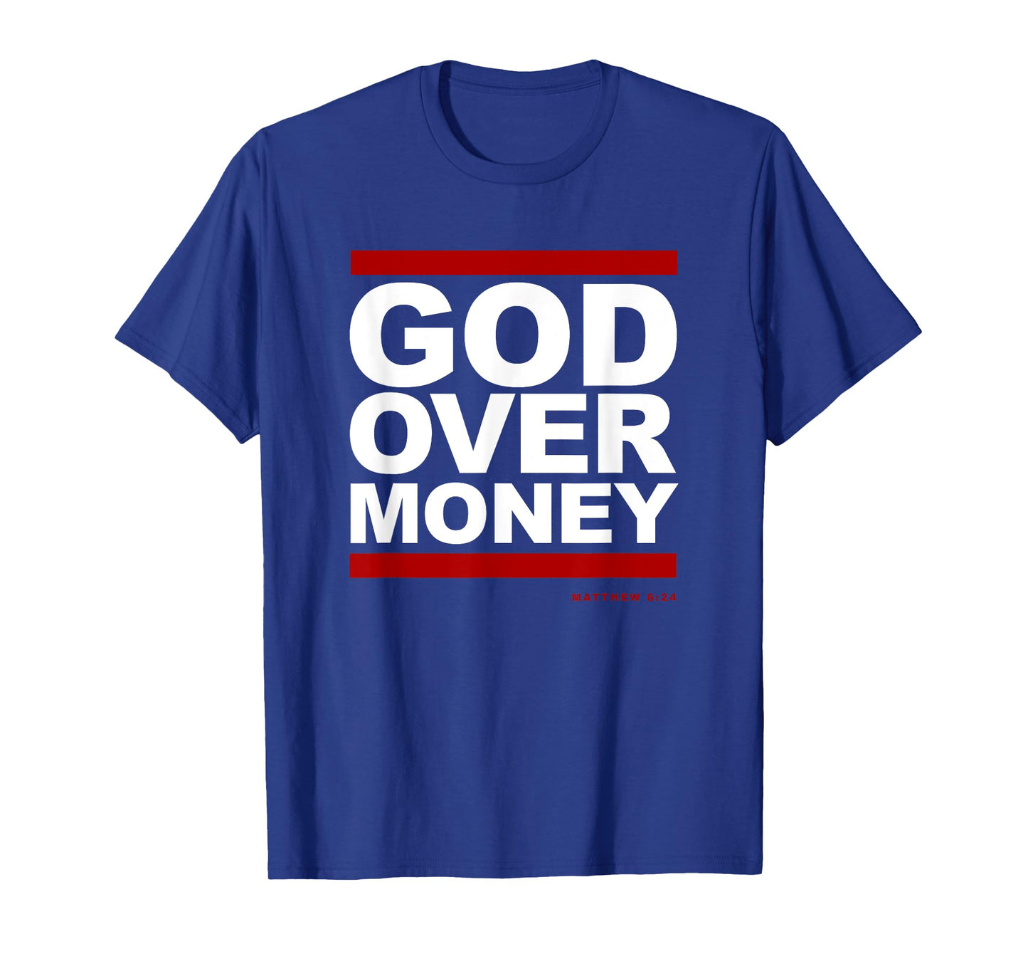 God Over Money T-Shirt