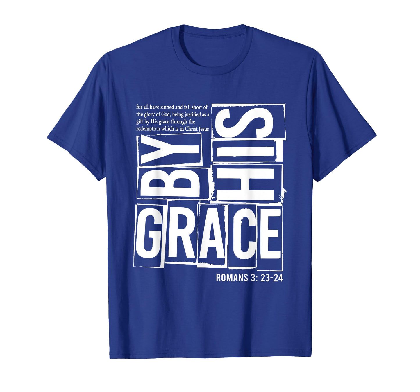 By His Grace Saved By His Amazing Grace Vintage Christian T-Shirt