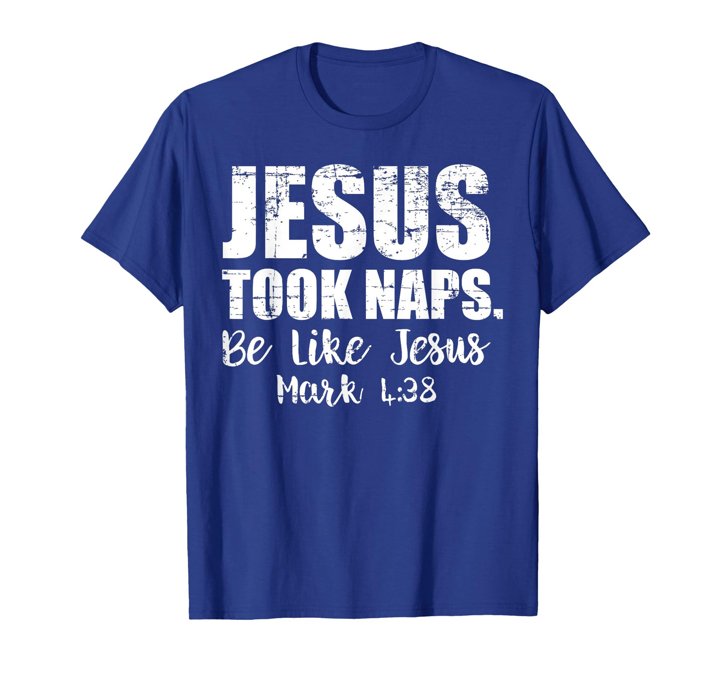 Jesus Took Naps Shirt Be Like Funny Christmas Gift Christian T-Shirt