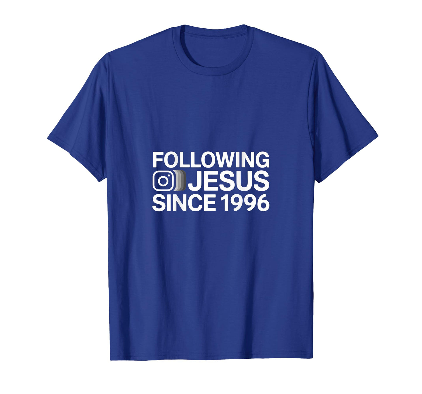 Following Jesus Since 1996 Christian Faith T-Shirt