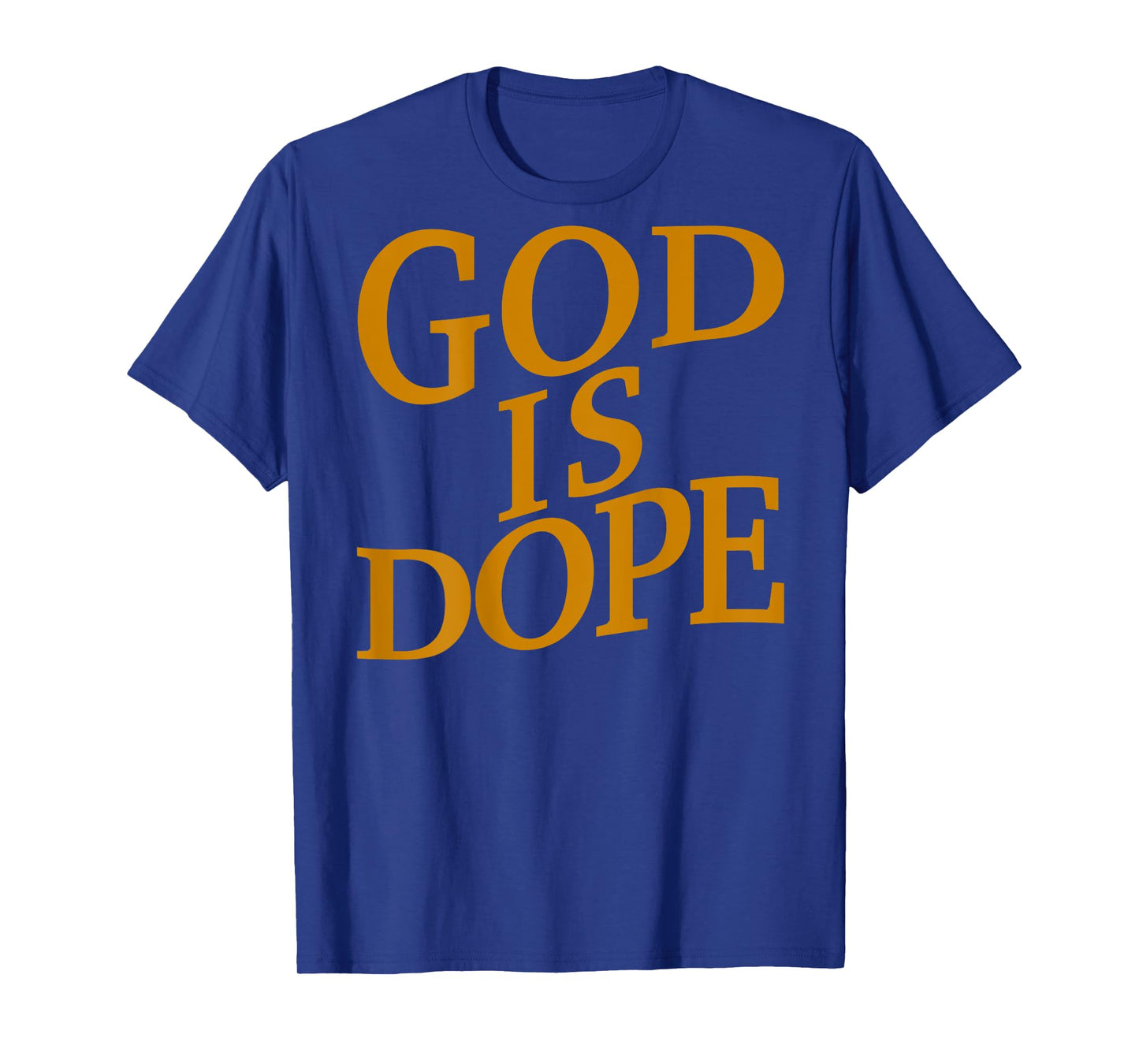 God is Dope Good Christian Jesus Son Sister Brother Toddler T-Shirt