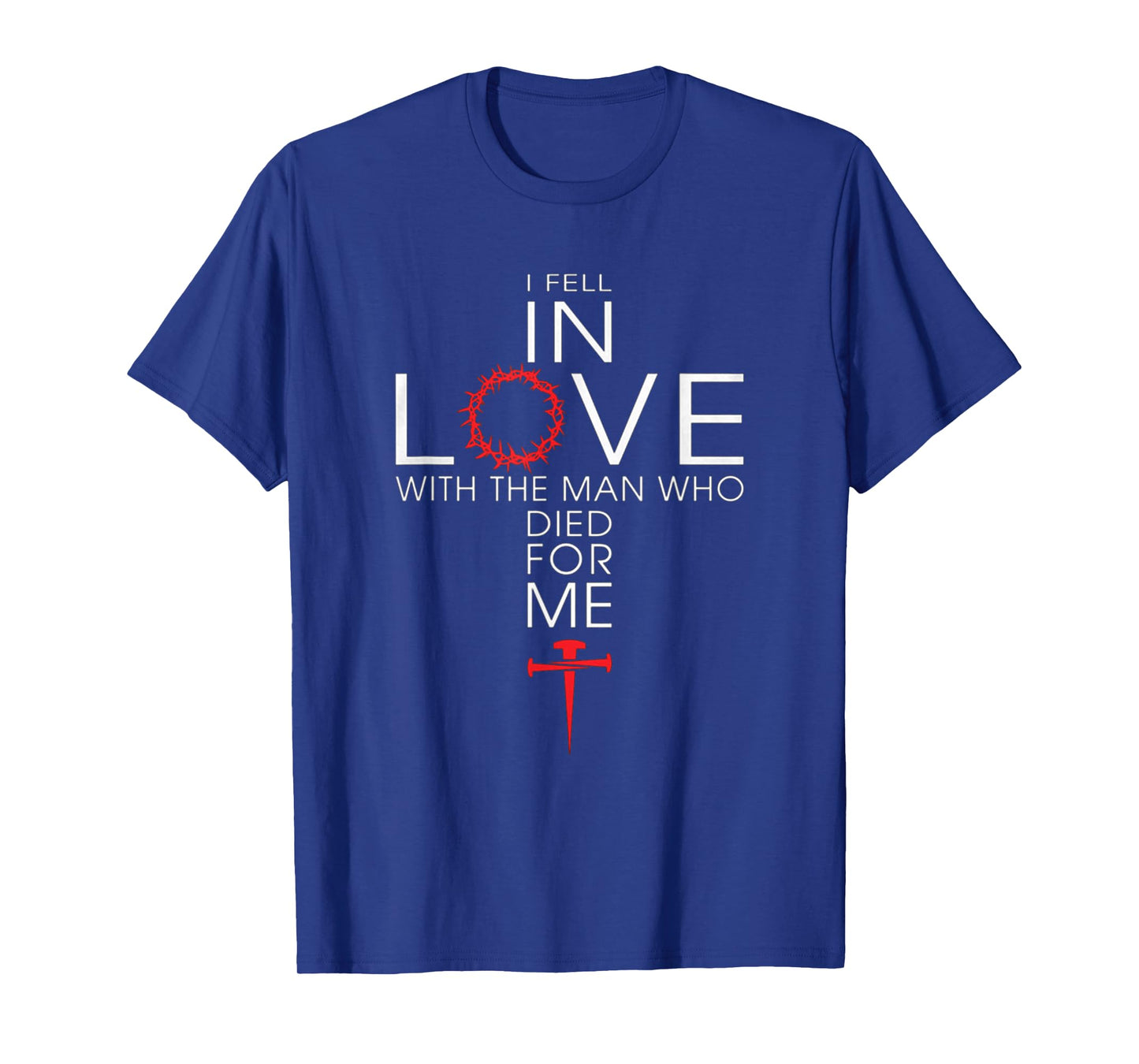 I fell In Love With The Men Who Died For Me! Best For Women T-Shirt