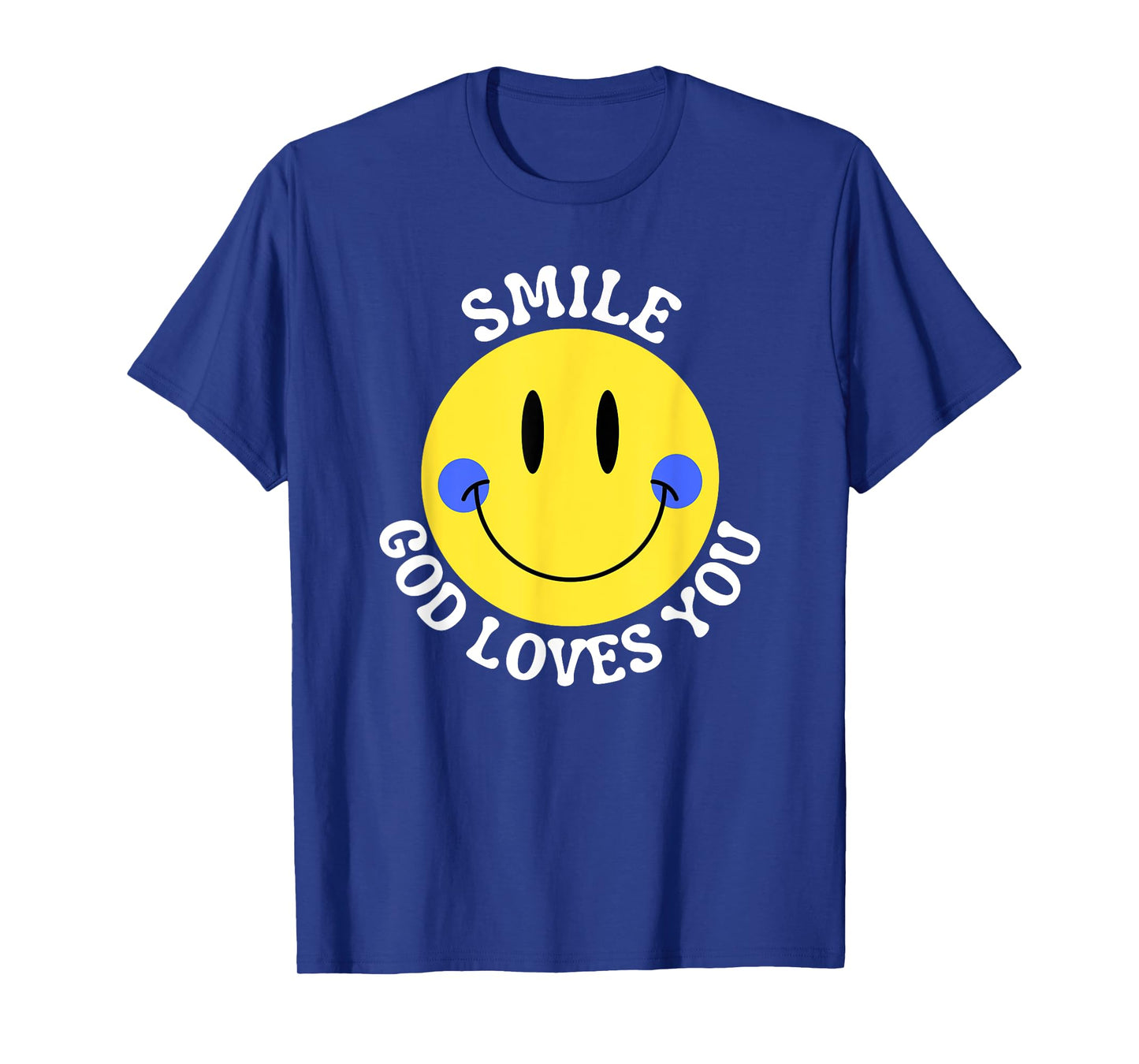 Smile God Loves You Happy Faith Love Jesus Christ VBS Cute T-Shirt