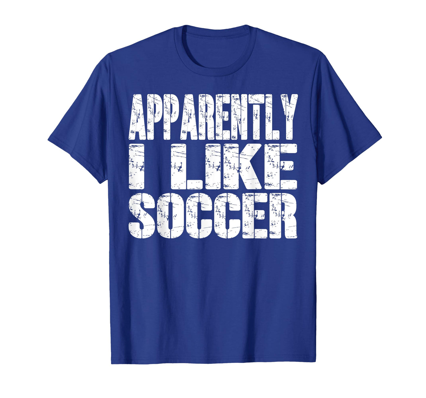 Retro Apparently I Like Soccer Funny Sports Lovers Funny T-Shirt