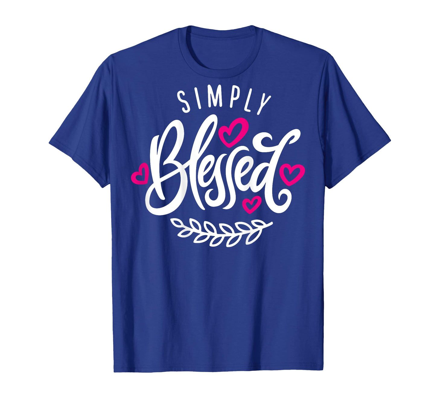 Blessed Beyond Measure Simply Blessed Blessing ART ON BACK T-Shirt