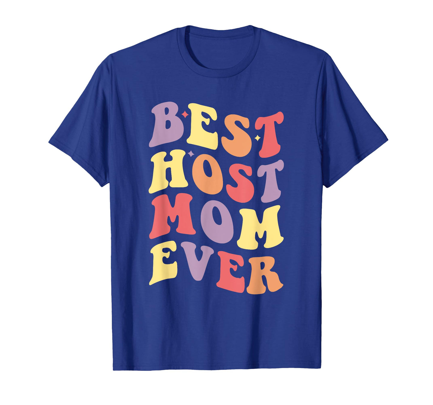 Best Host Mom Ever Host Family Retro T-Shirt