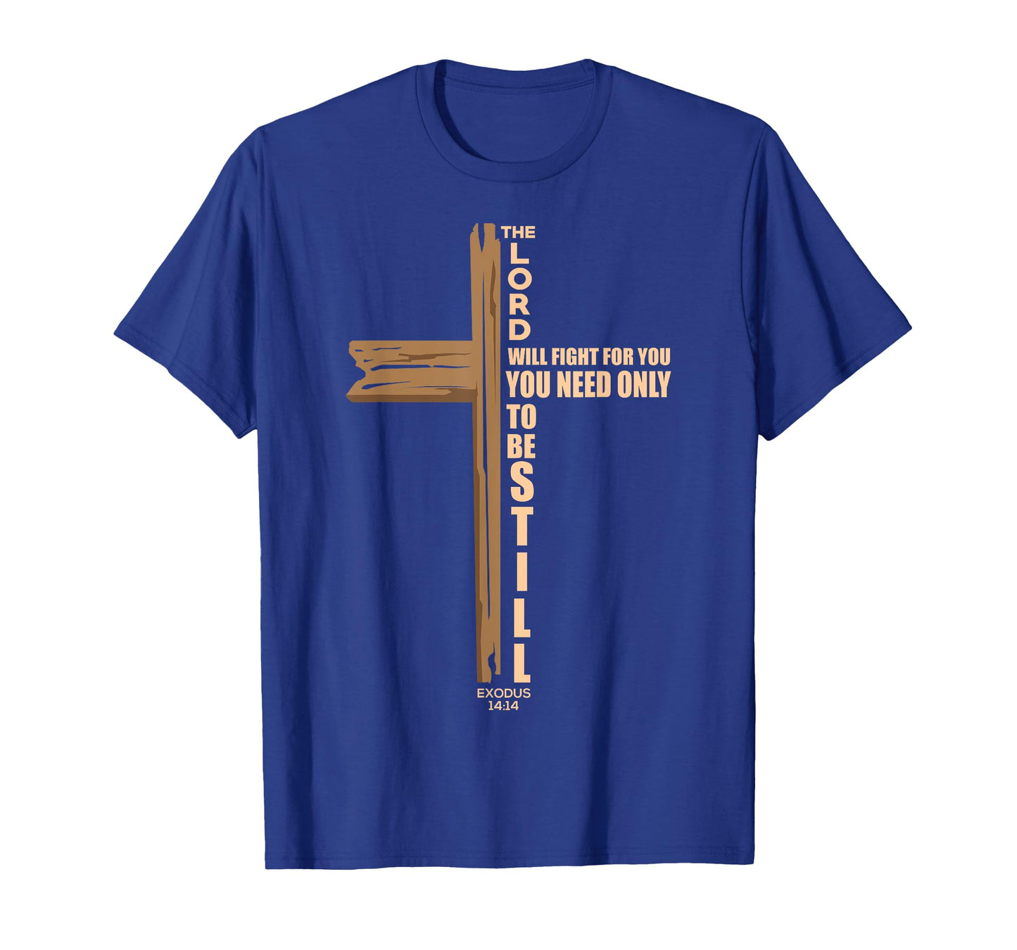 The Lord Will Fight For You Christian Cross Jesus Religious T-Shirt